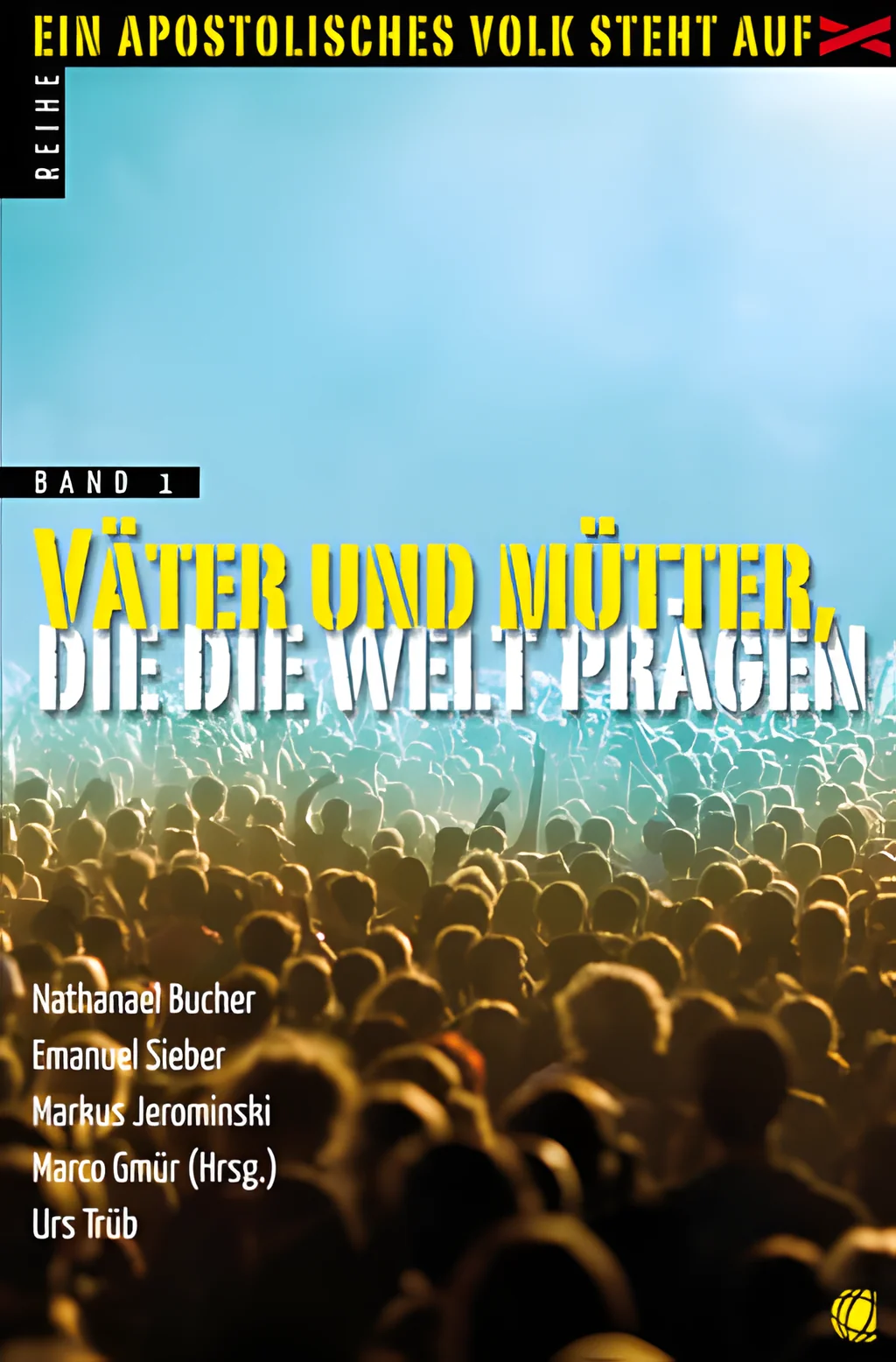 Coverbild: Väter und Mütter, die die Welt prägen