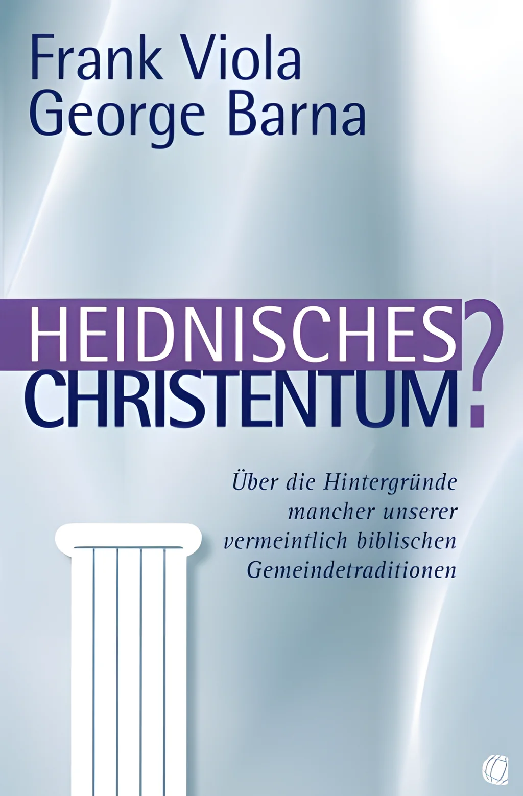 Coverbild: Heidnisches Christentum?