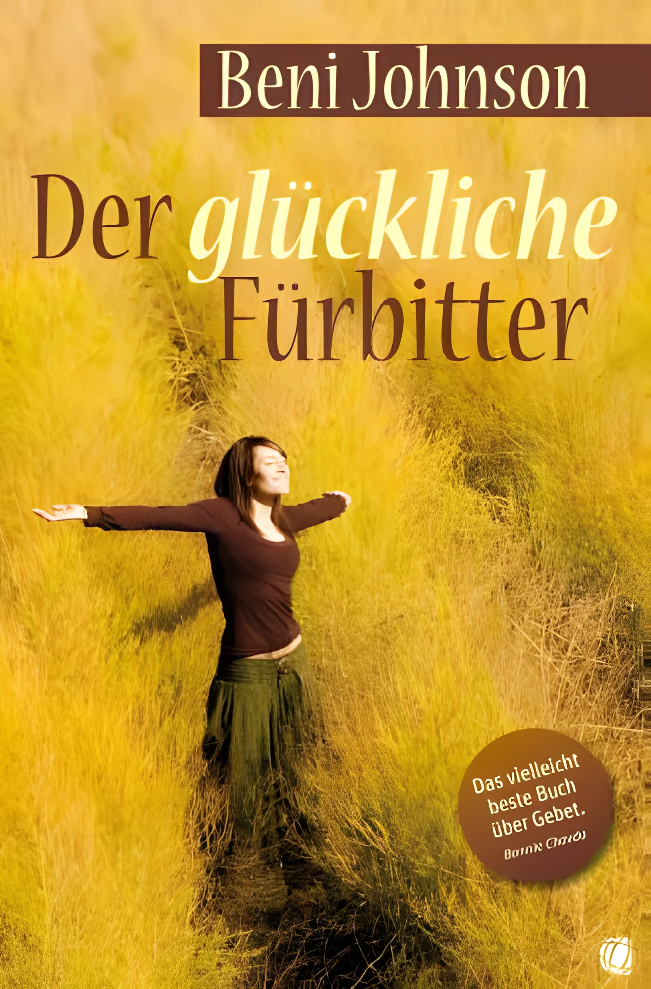Der glückliche Fürbitter