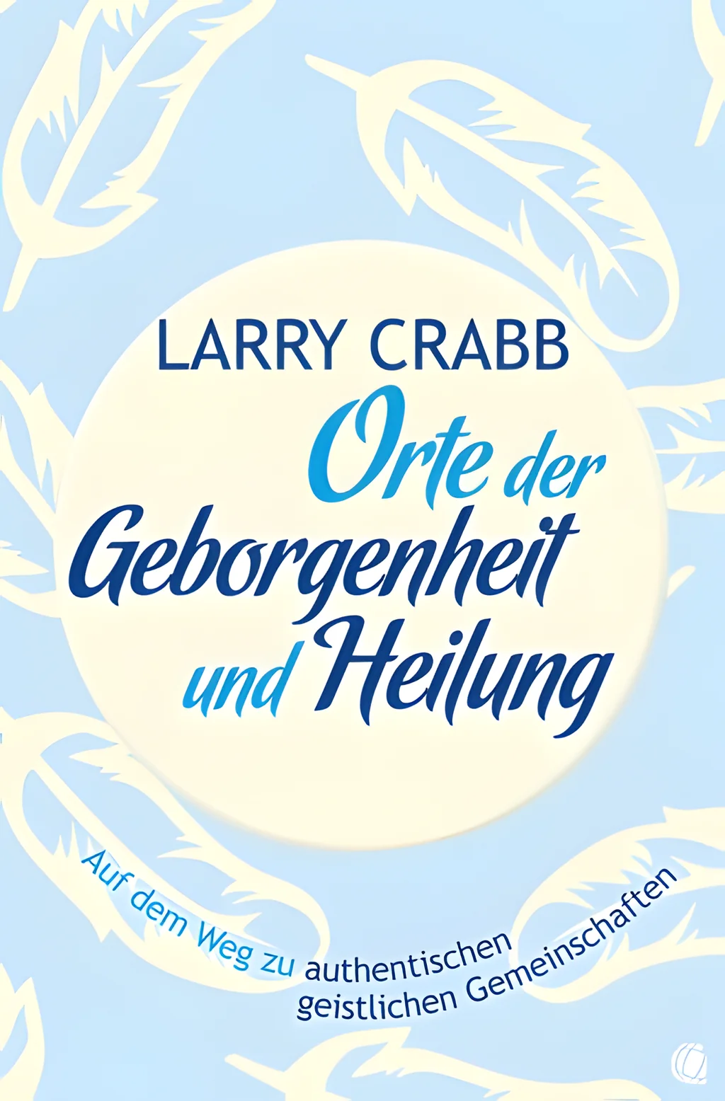 Coverbild: Orte der Geborgenheit und Heilung