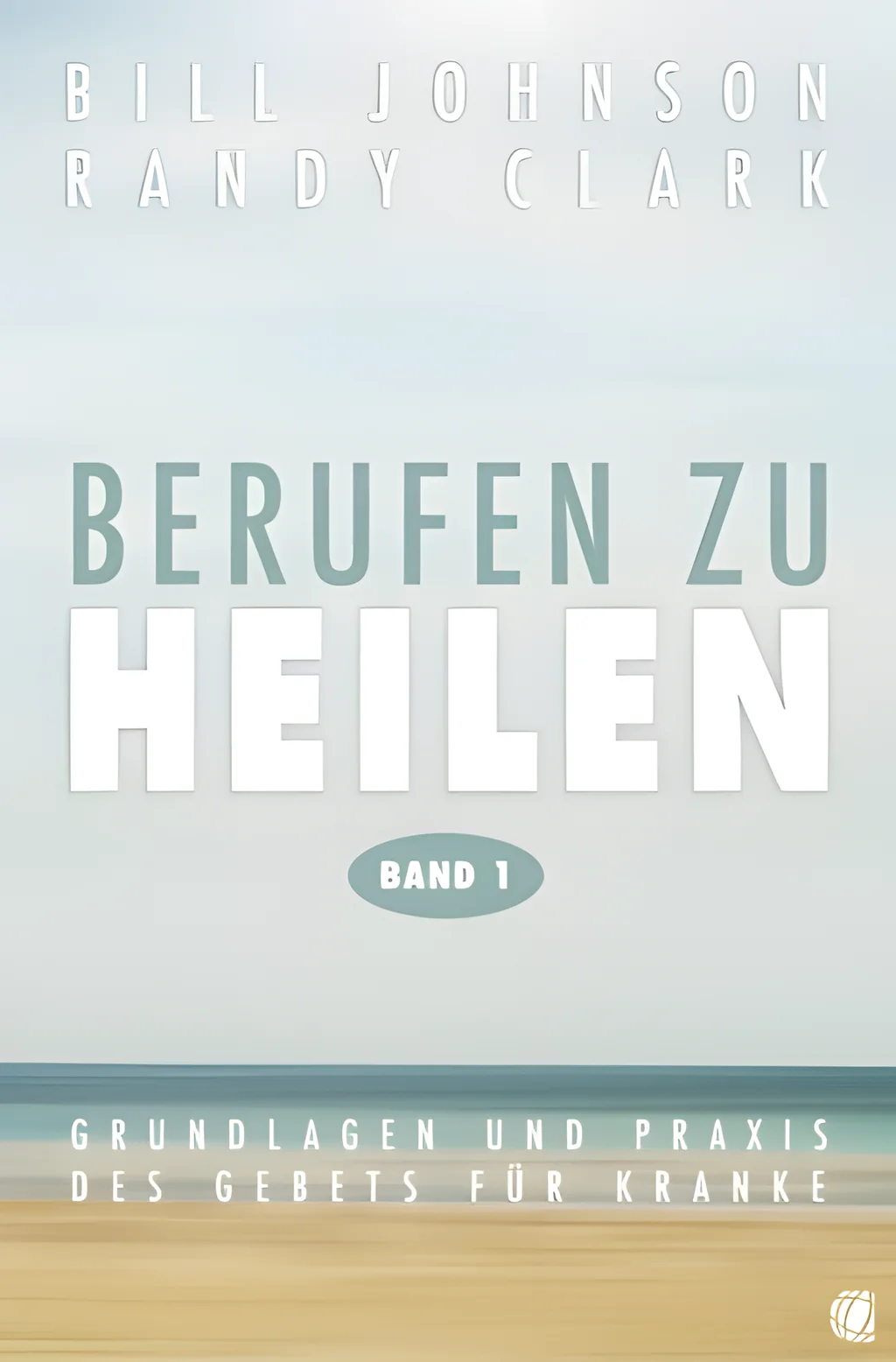 Coverbild: Berufen zu heilen (Band 1)