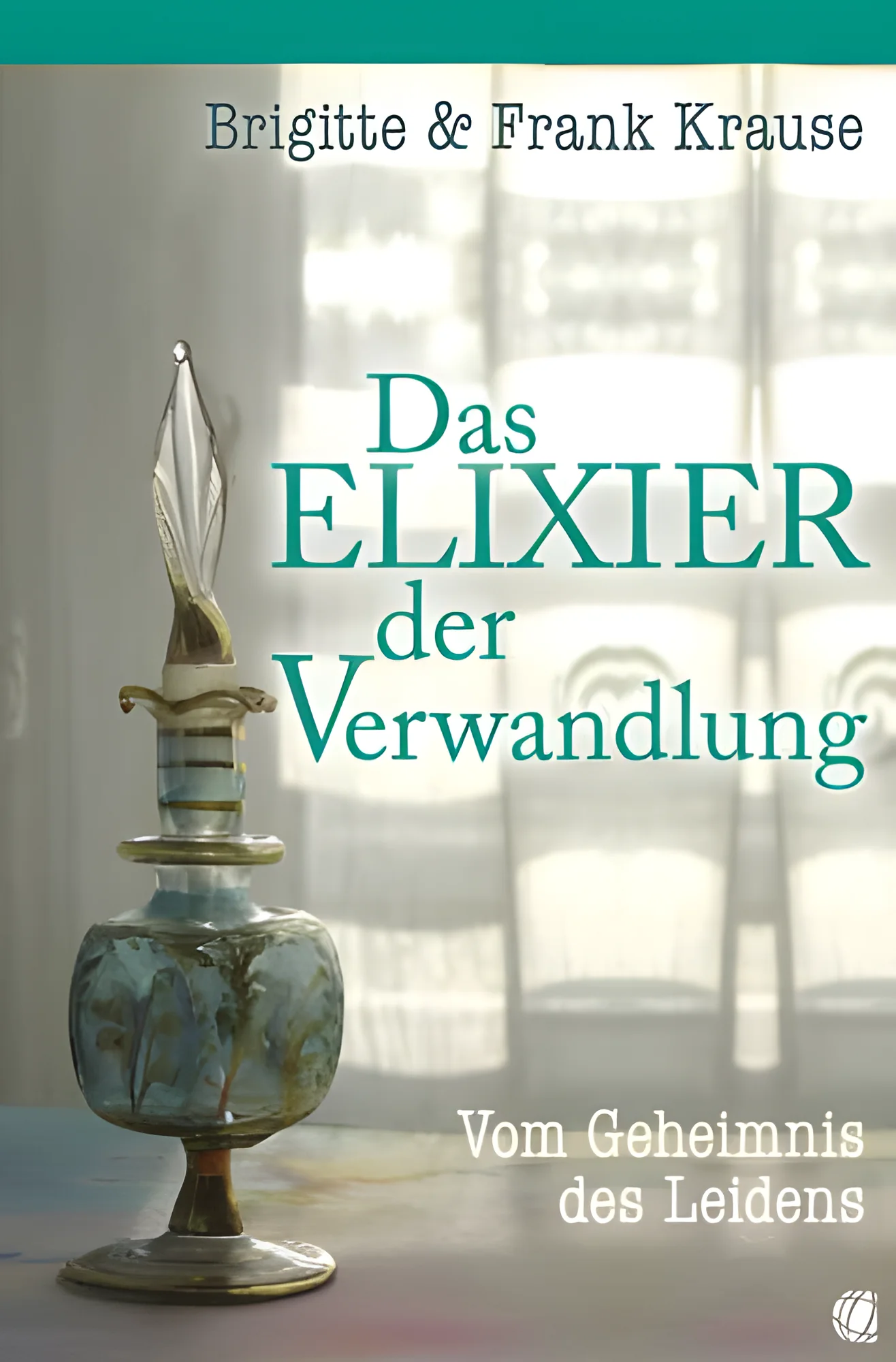 Das Elixier der Verwandlung