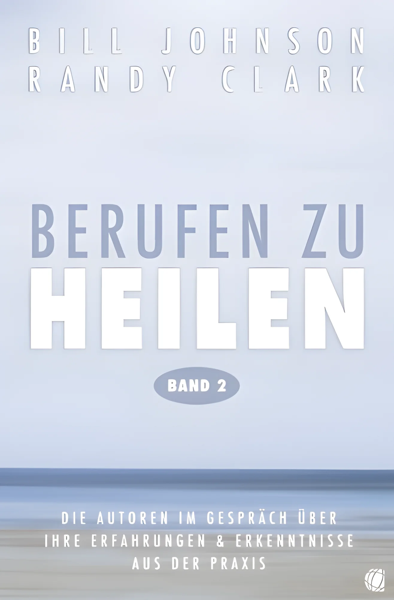 Berufen zu heilen (Band 2)