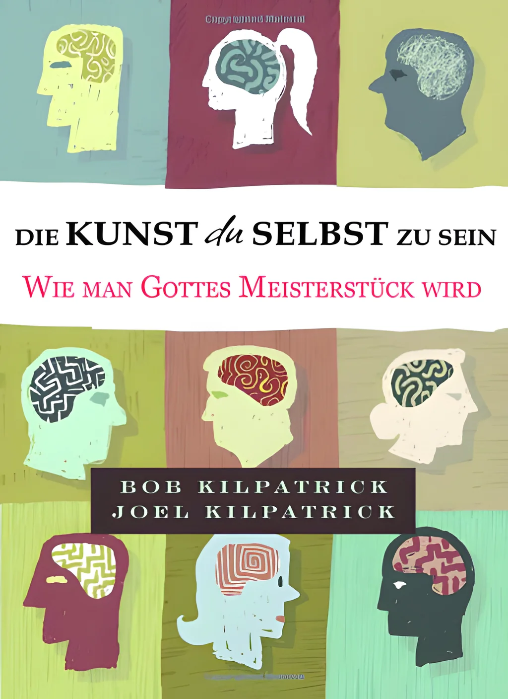 Coverbild: Die Kunst du selbst zu sein