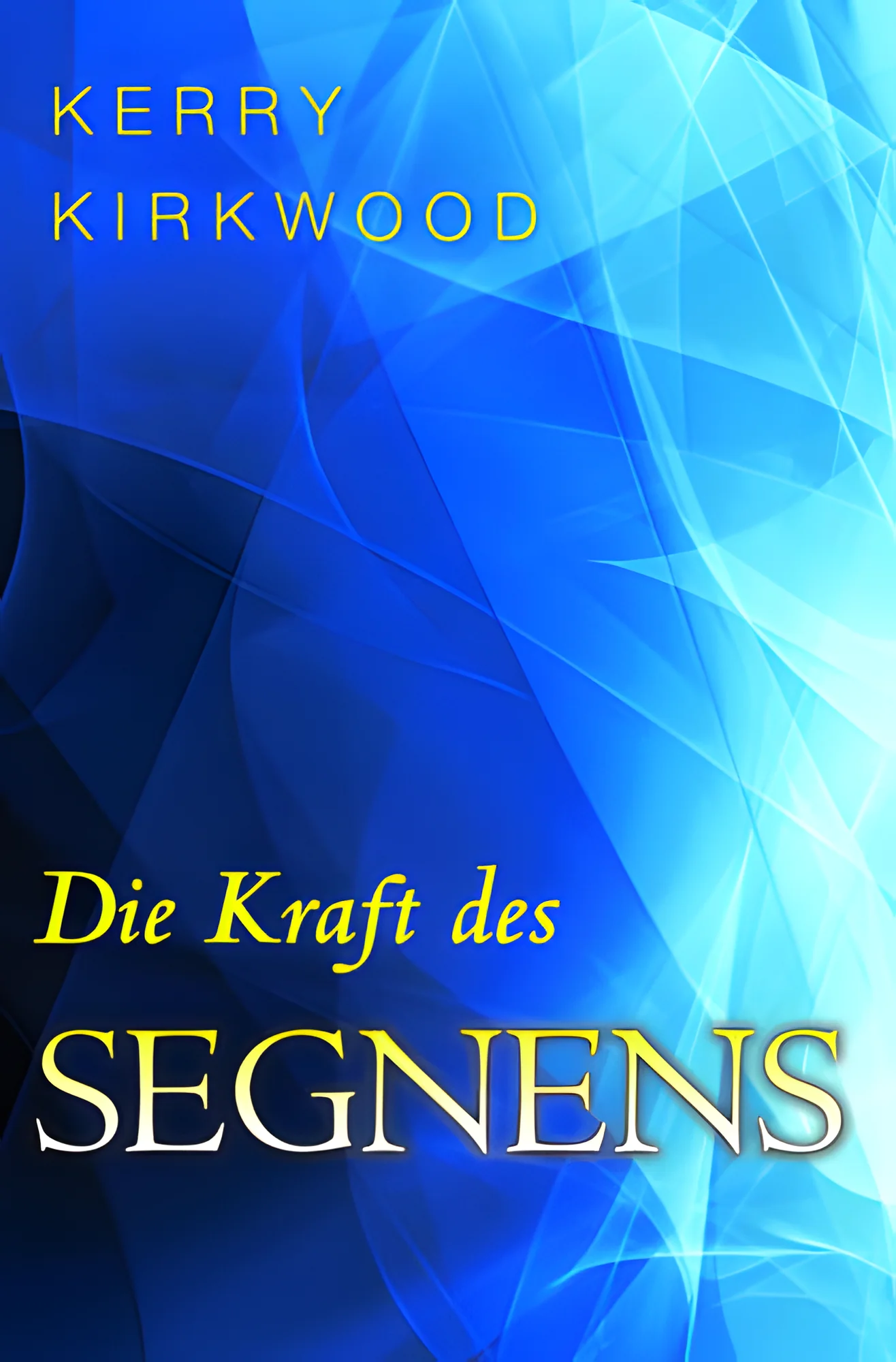Die Kraft des Segnens