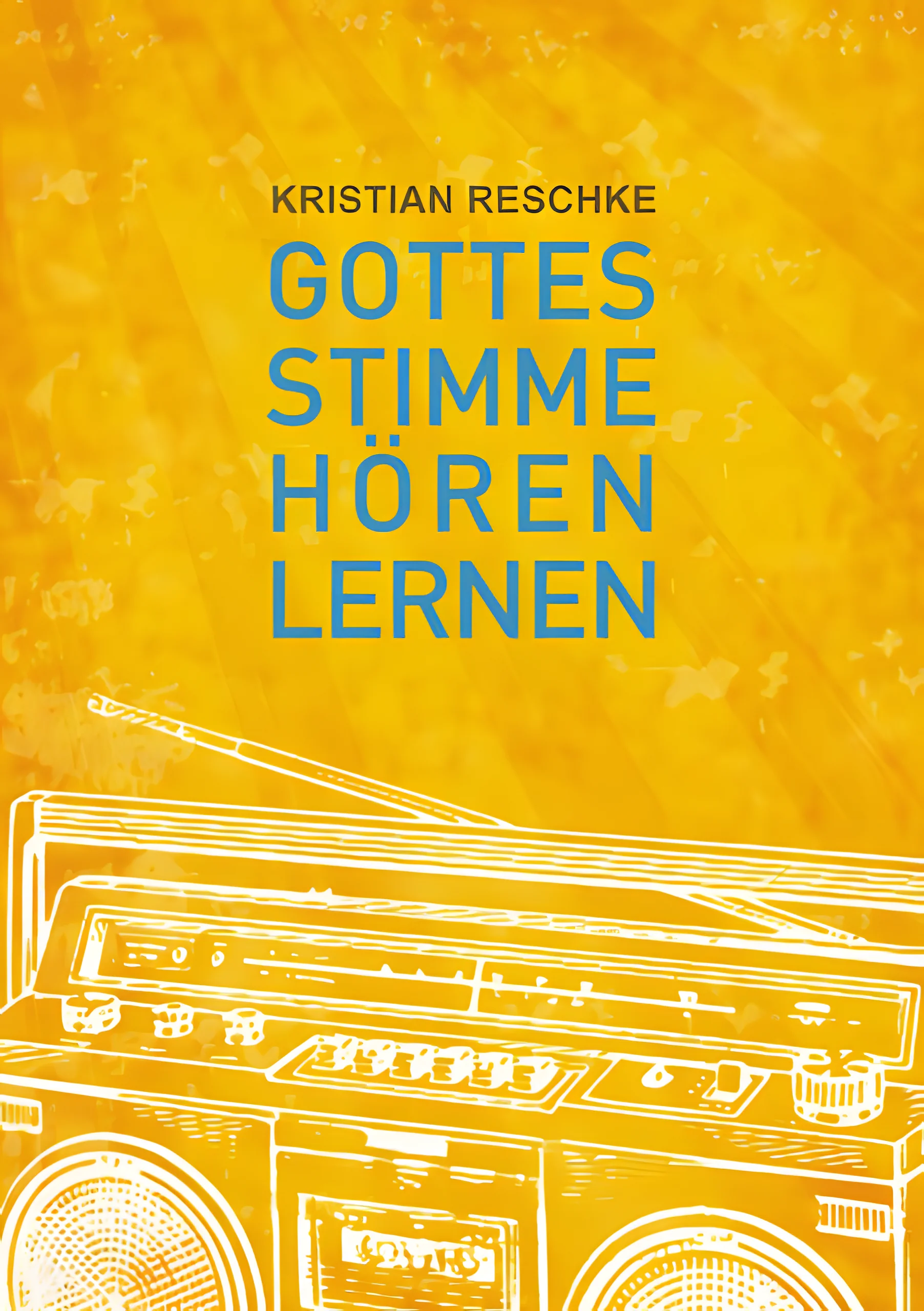 Gottes Stimme hören lernen