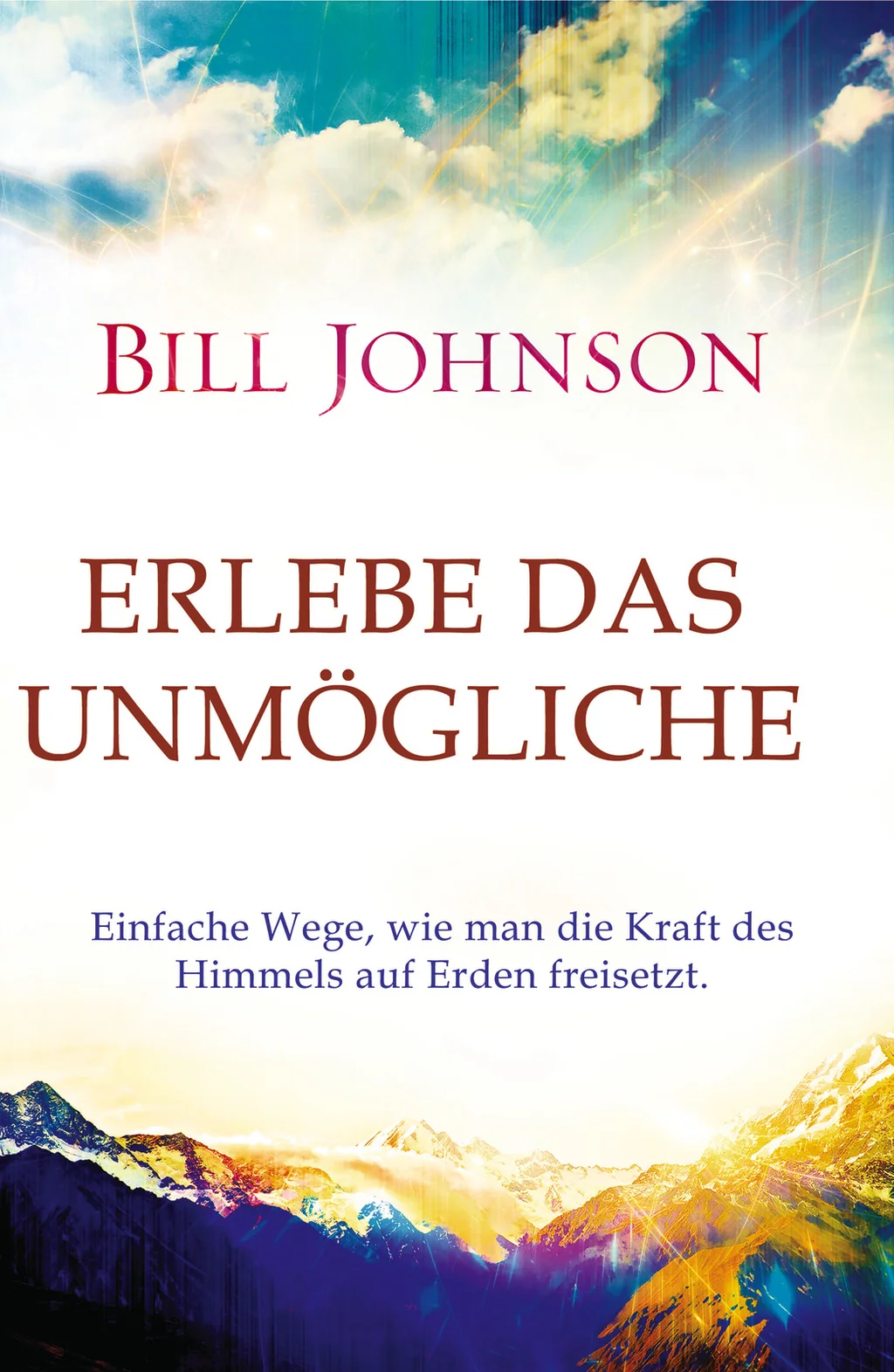 Coverbild: Erlebe das Unmögliche