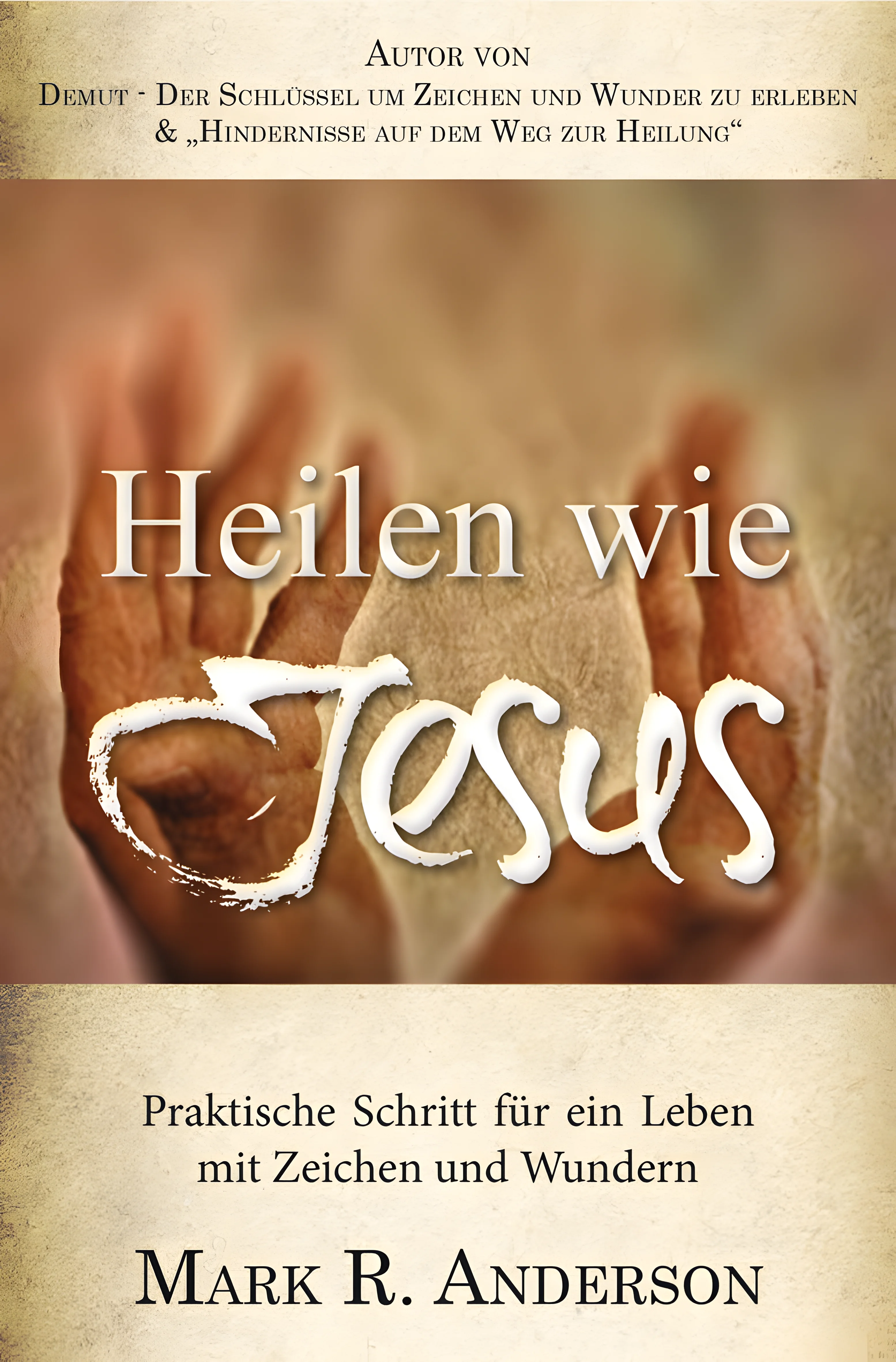 Heilen wie Jesus
