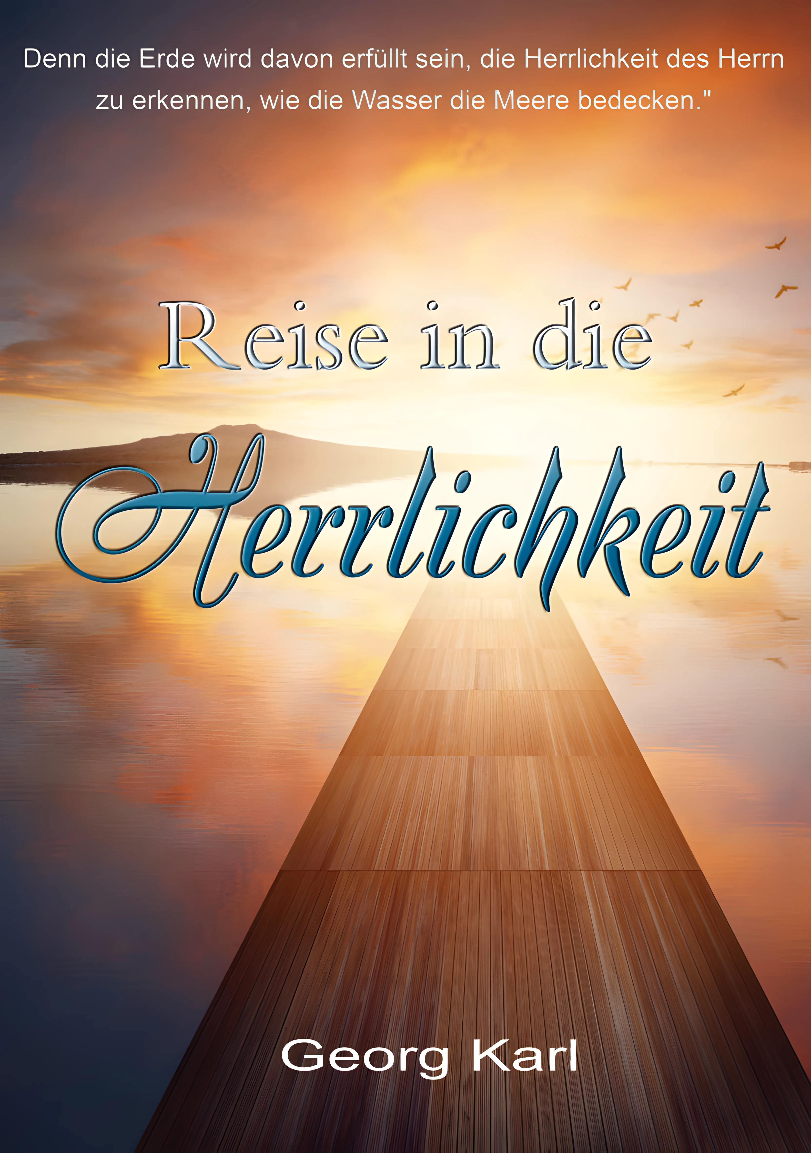Reise in die Herrlichkeit