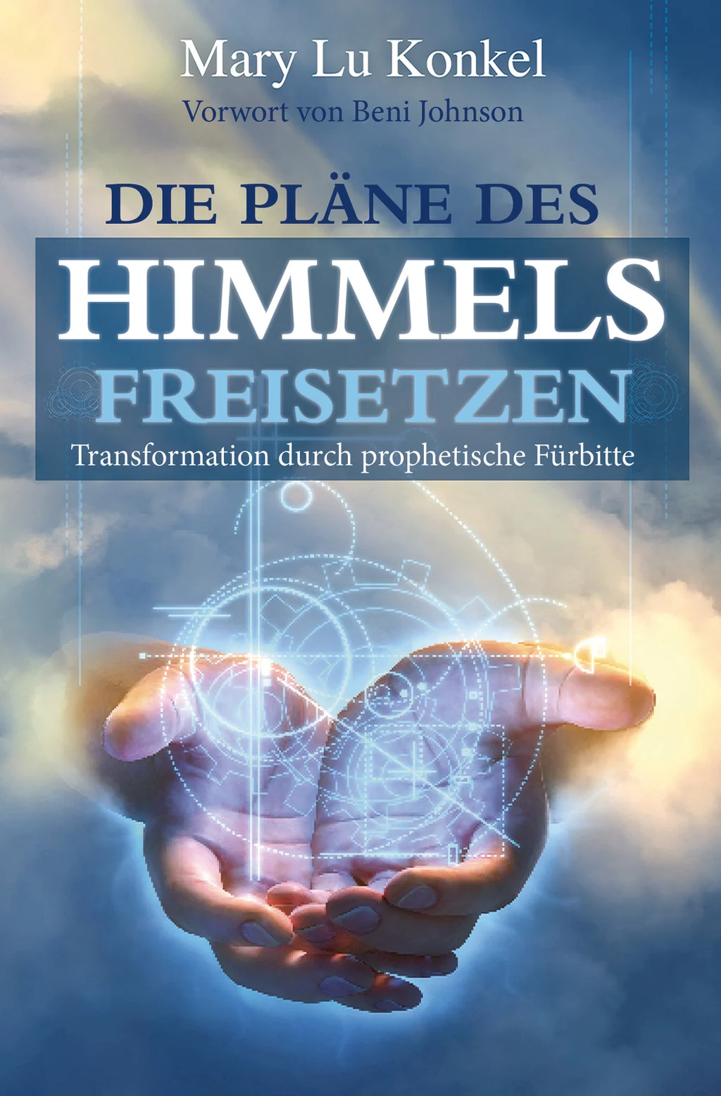 Coverbild: Die Pläne des Himmels freisetzen