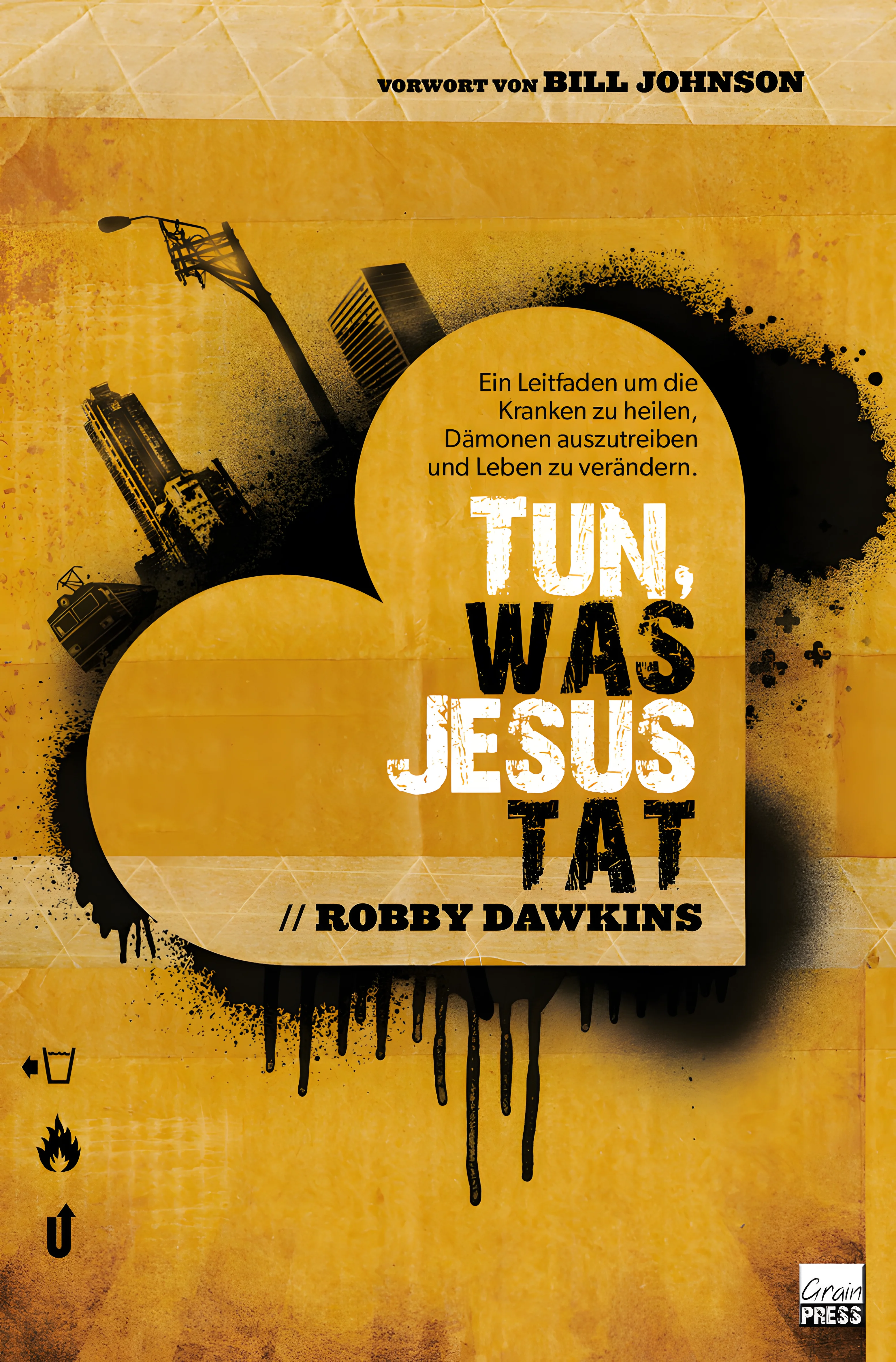 Tun, was Jesus tat