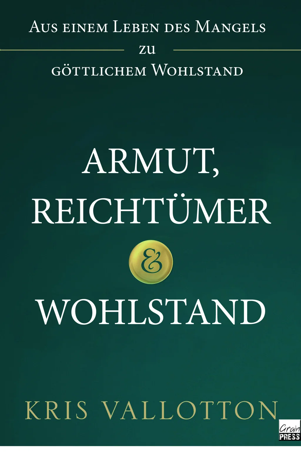 Coverbild: Armut, Reichtümer & Wohlstand