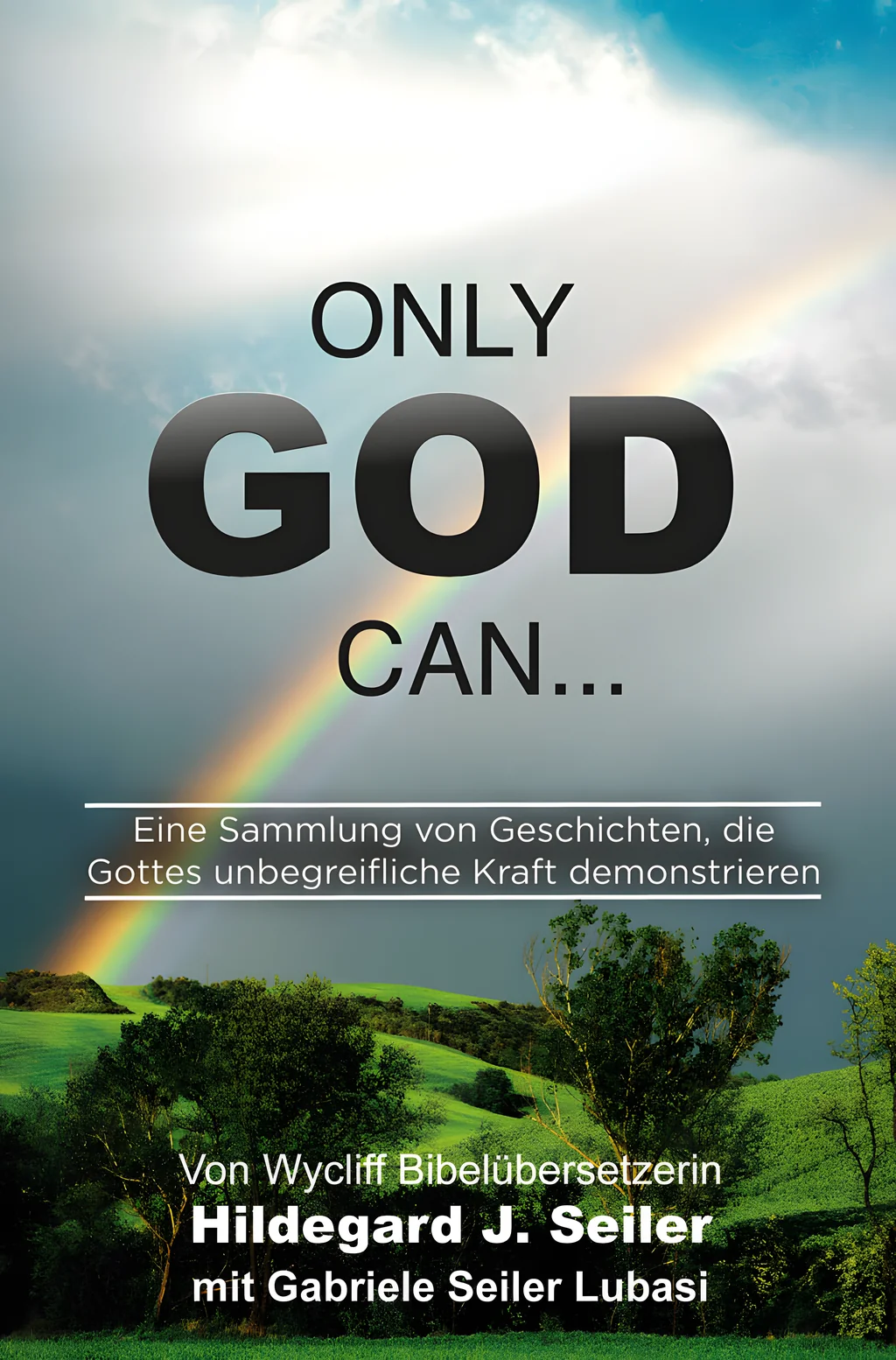 Coverbild: Only God Can ...