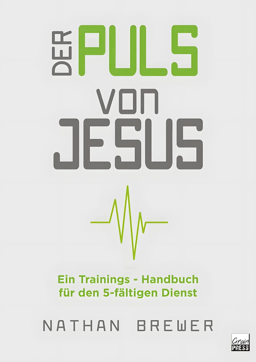 Coverbild: Der Puls von Jesus