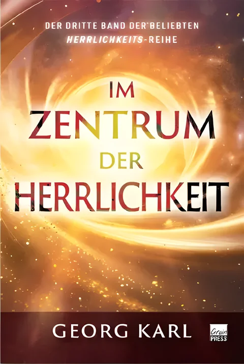 Coverbild: Im Zentrum der Herrlichkeit