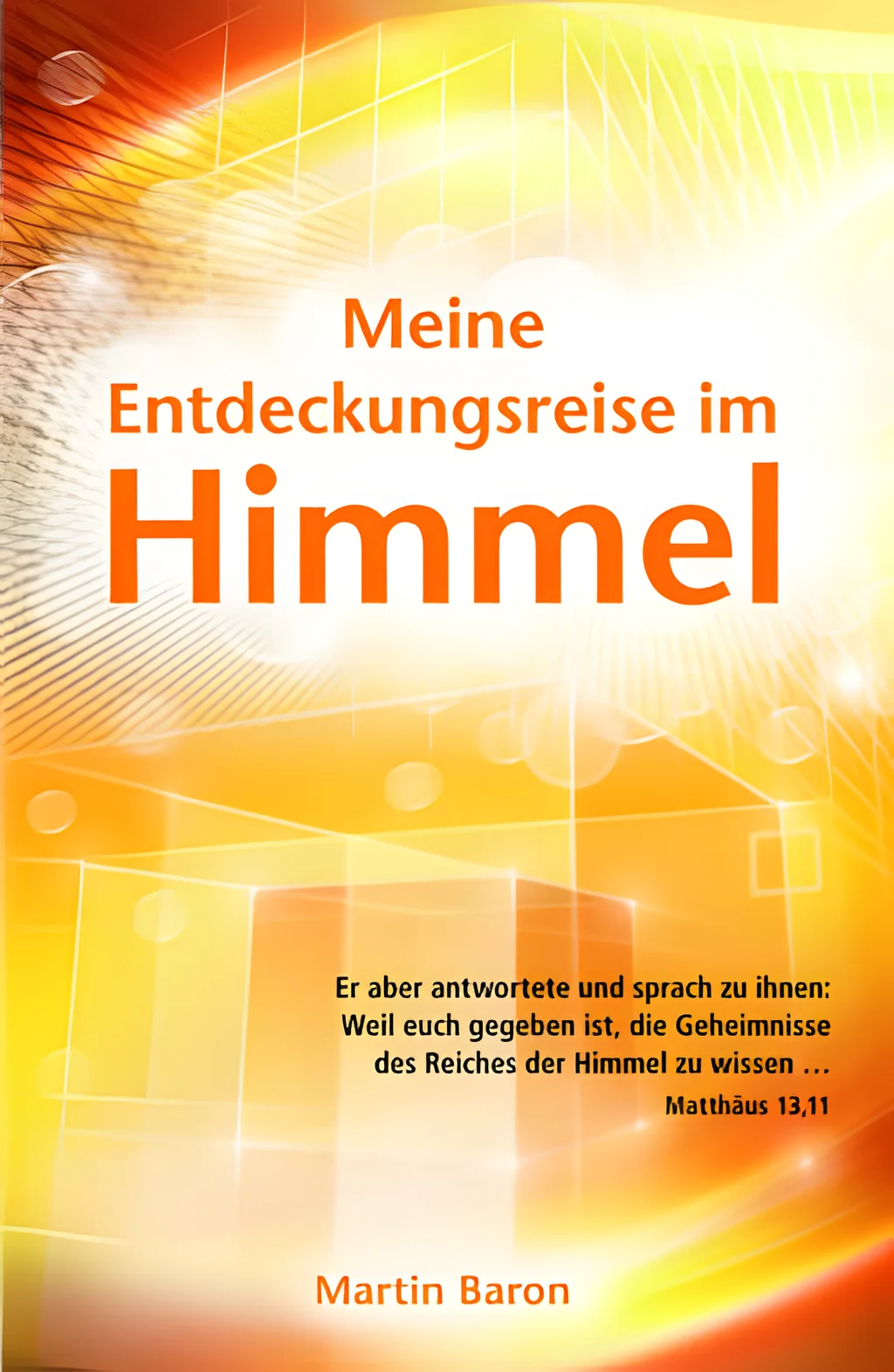 Coverbild: Meine Entdeckungsreise im Himmel