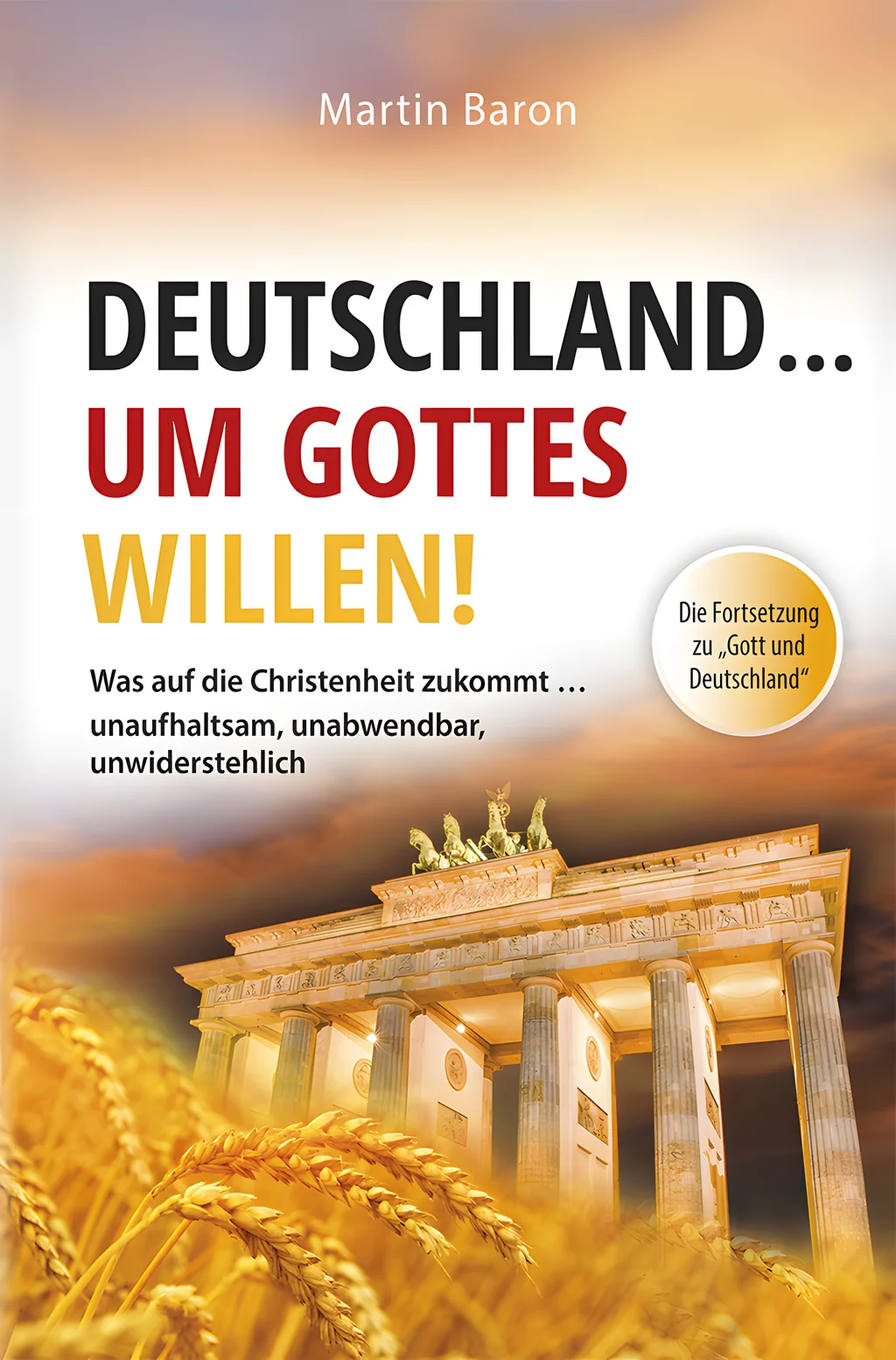 Coverbild: Deutschland ... um Gottes Willen