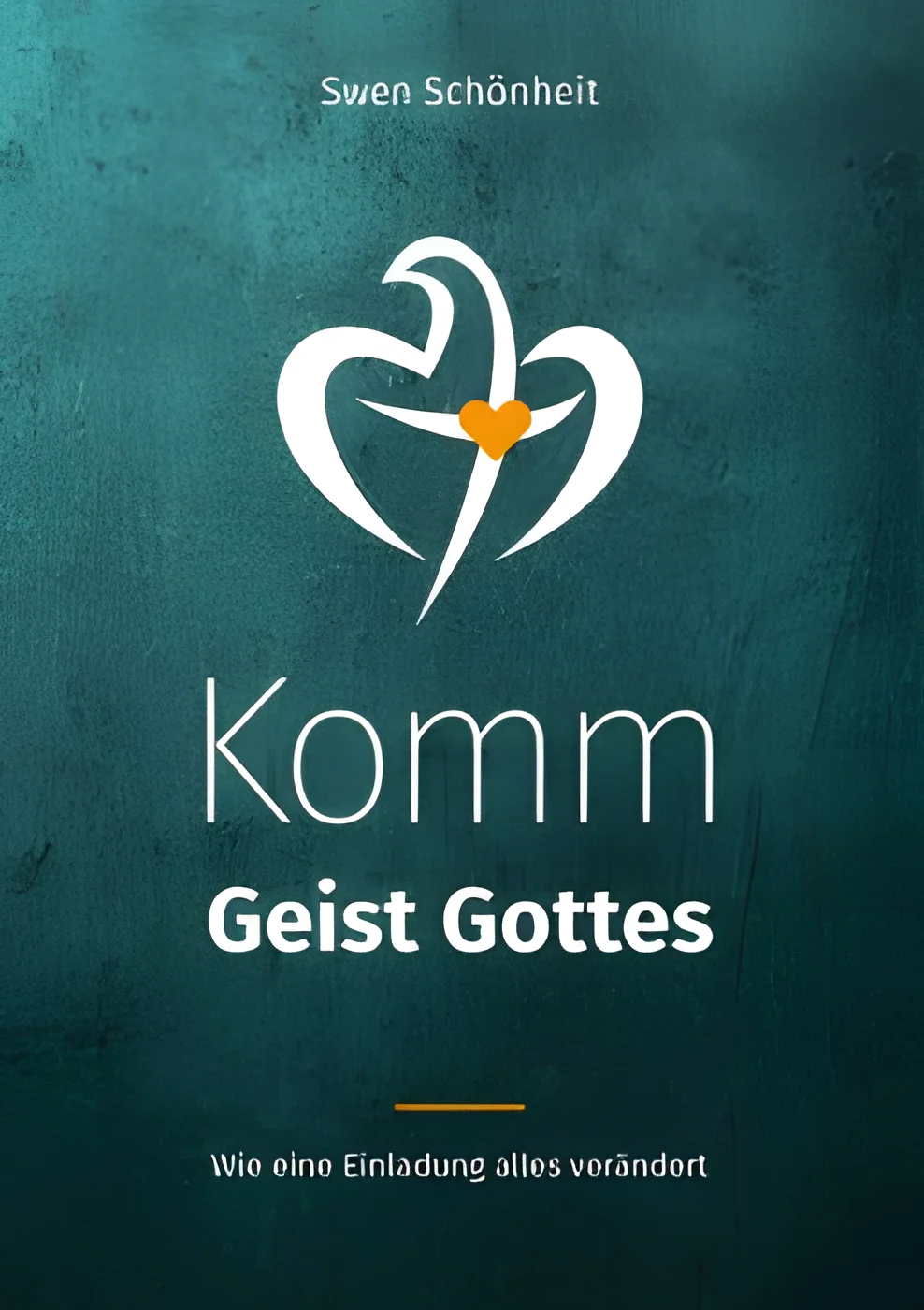 Komm Geist Gottes