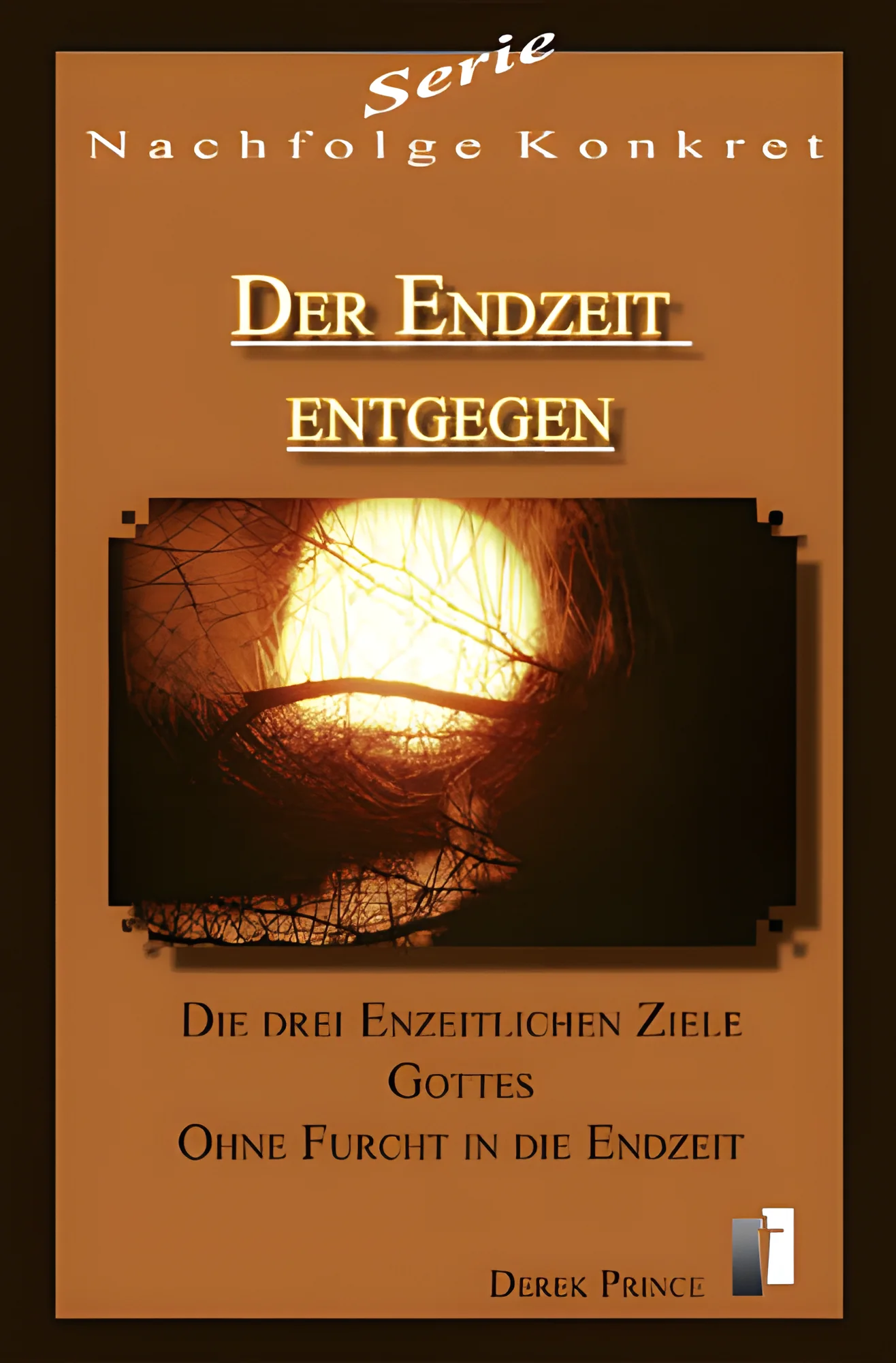 Der Endzeit entgegen