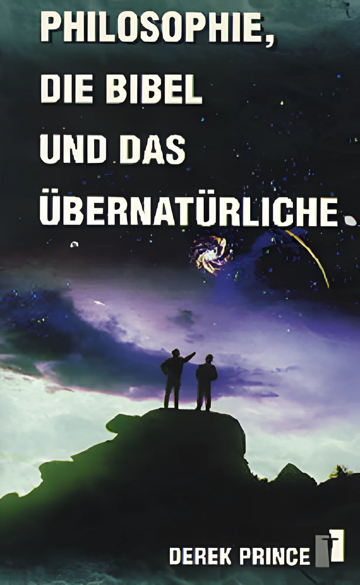 Philosophie, die Bibel und das Übernatürliche