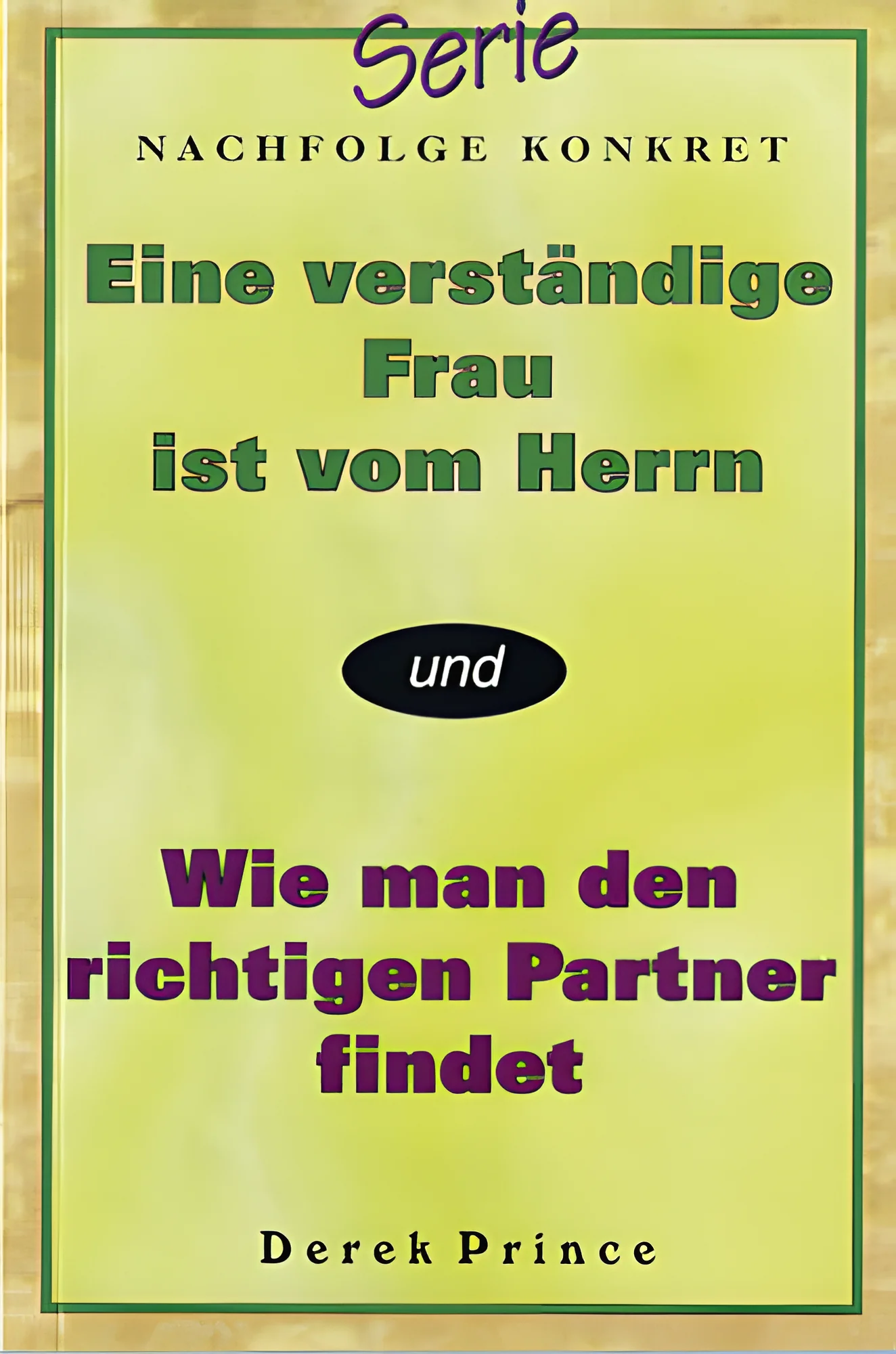 Eine verständige Frau ist vom Herrn