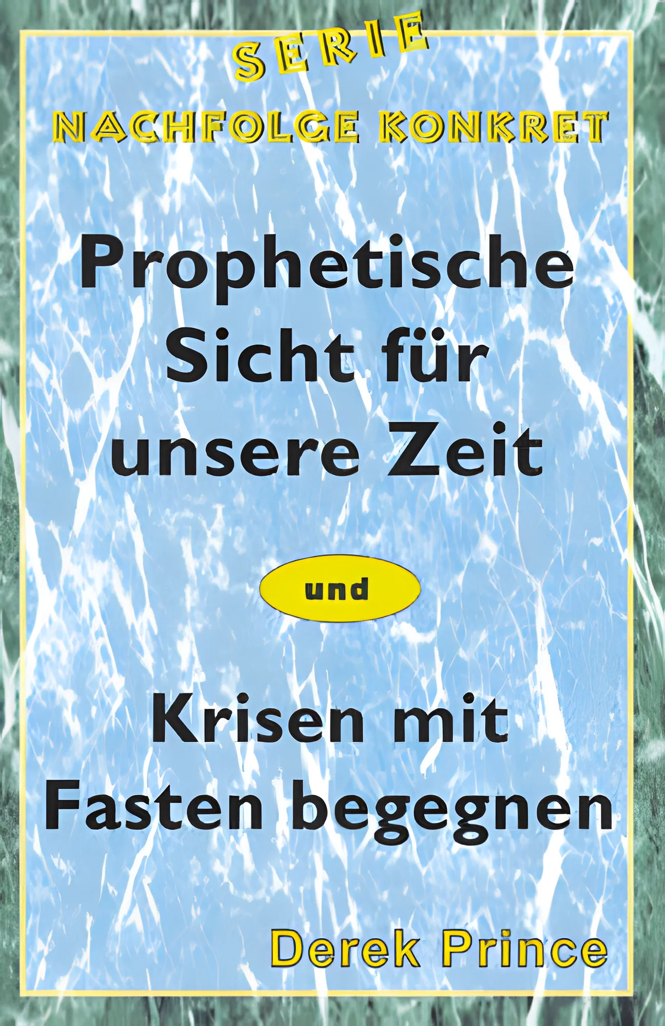 Prophetische Sicht für unsere heutige Zeit/Krisen mit Fasten begegnen