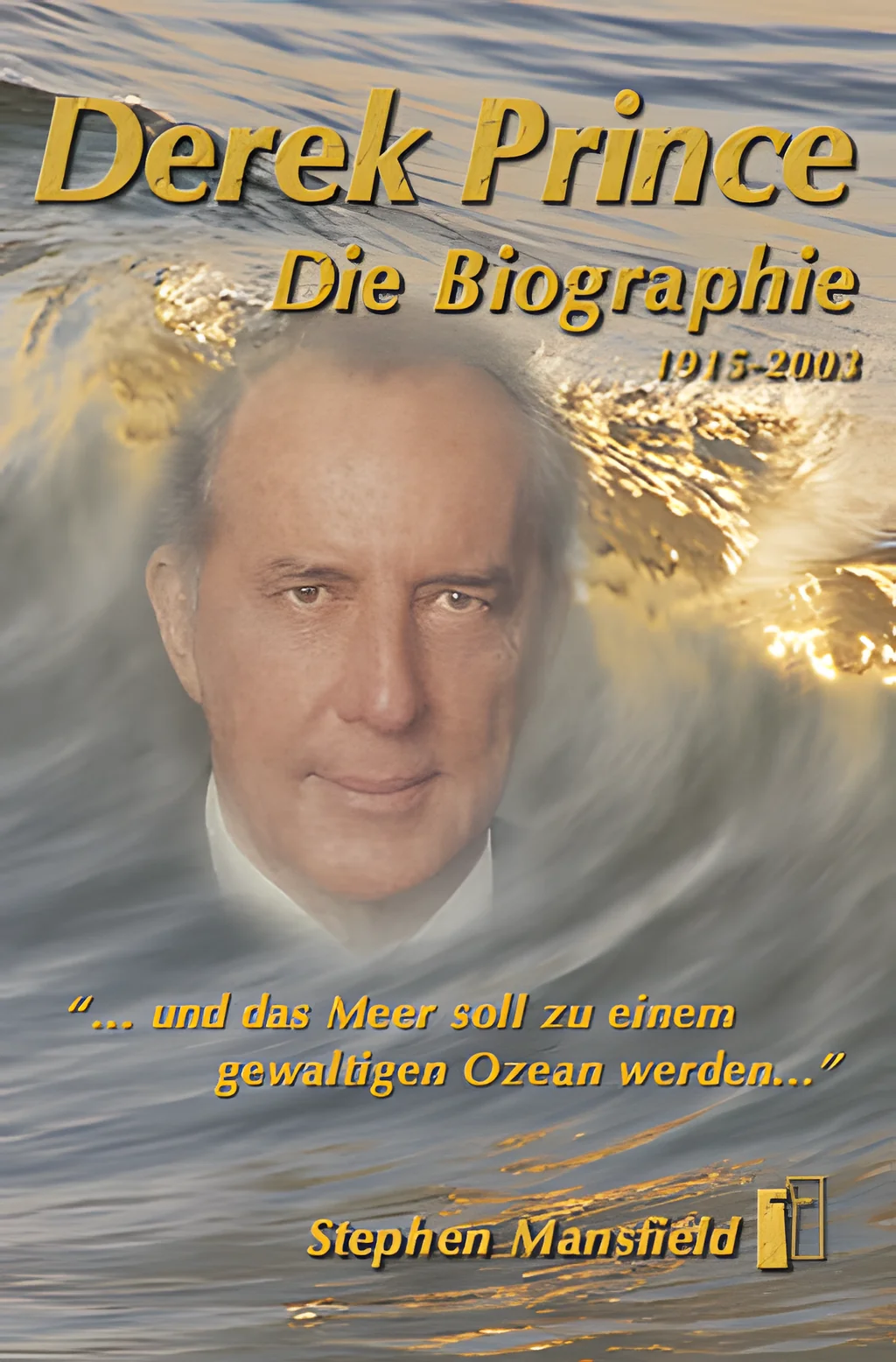 Coverbild: Derek Prince - die Biografie 1915-2003