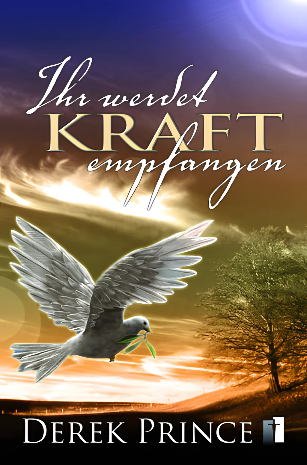 Coverbild: Ihr werdet Kraft empfangen