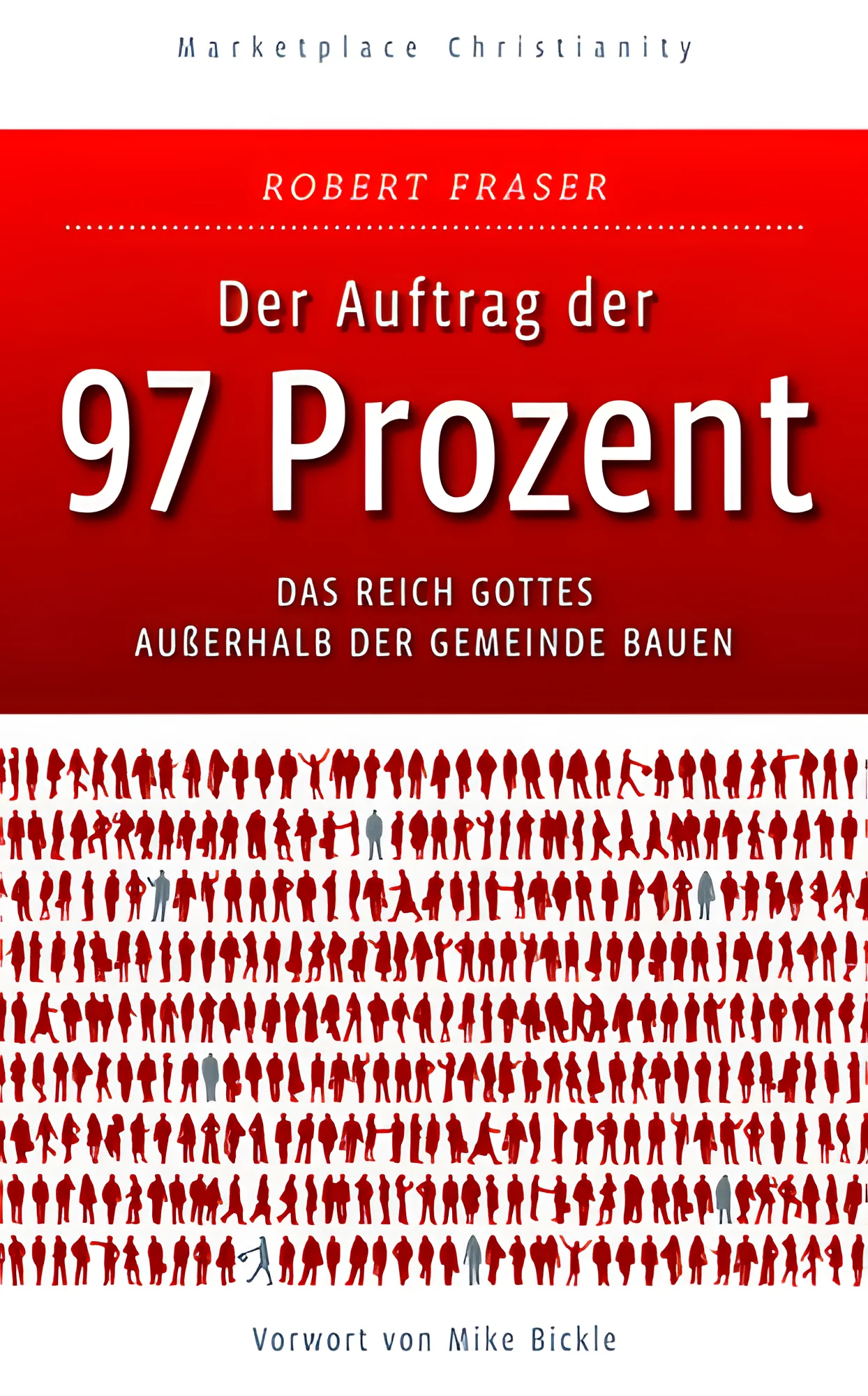 Der Auftrag der 97 Prozent