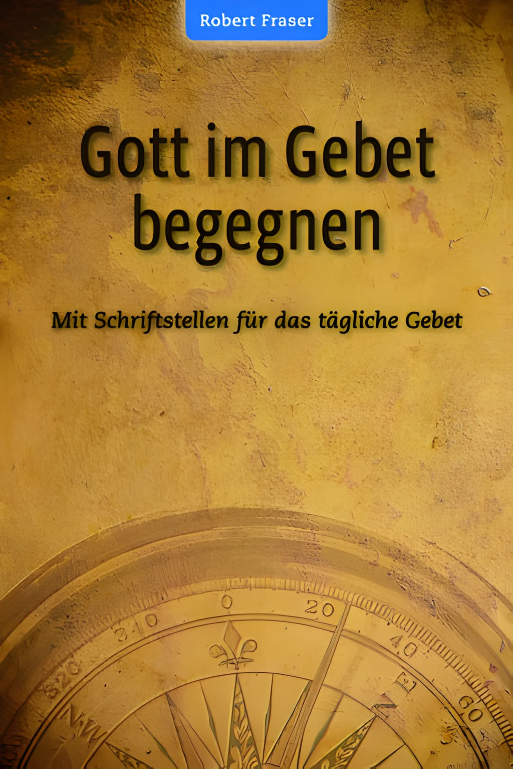 Coverbild: Gott im Gebet begegnen