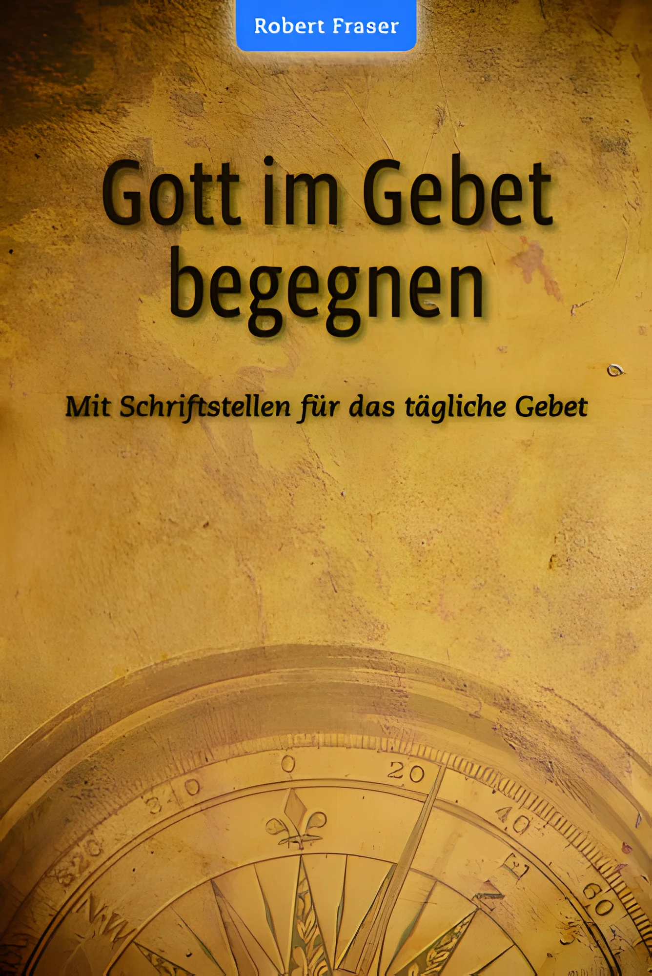 Gott im Gebet begegnen