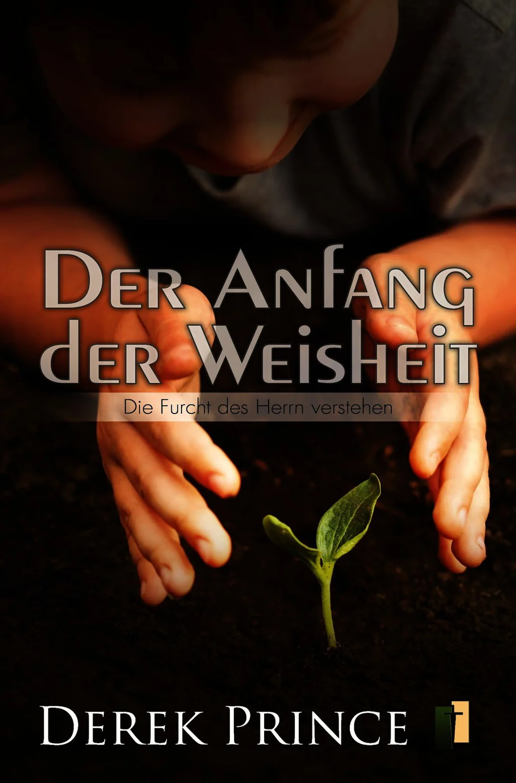 Coverbild: Der Anfang der Weisheit