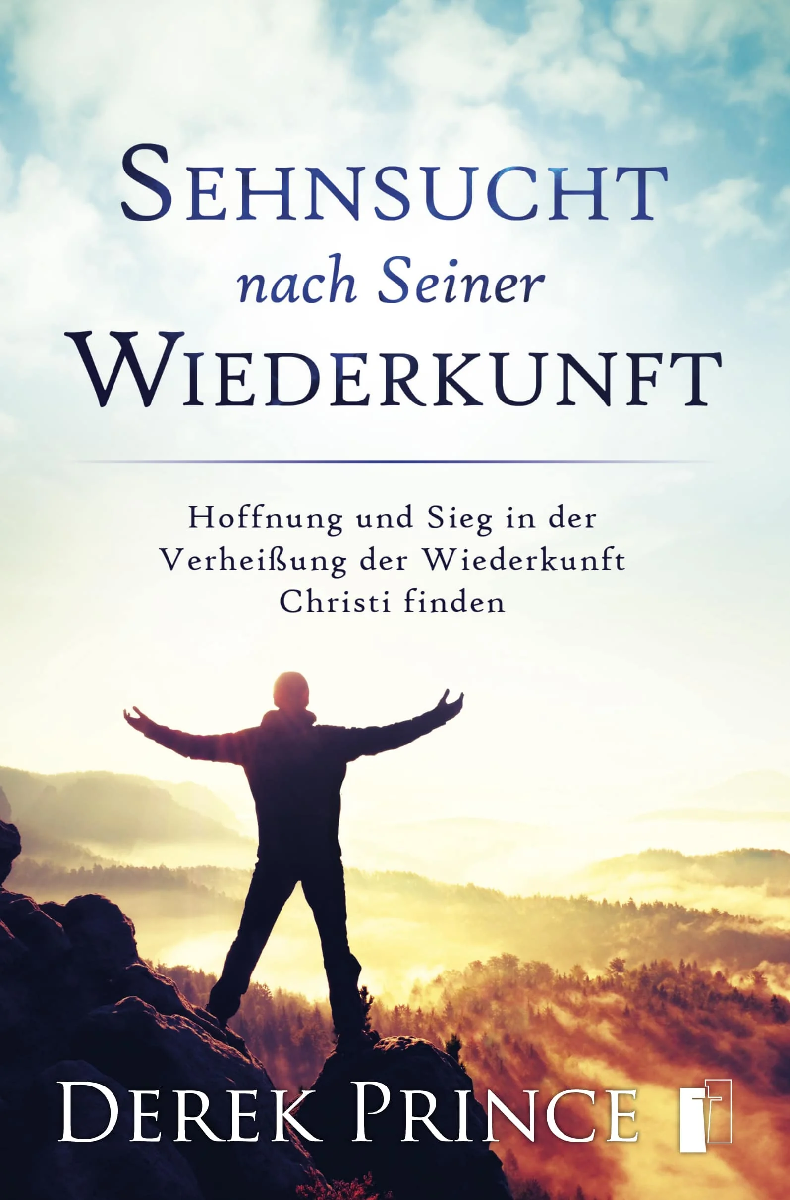 Sehnsucht nach seiner Wiederkunft