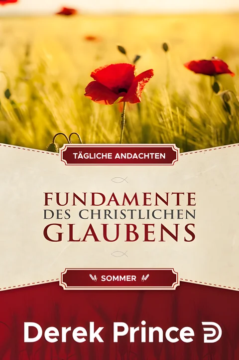 Coverbild: Tägliche Andachten: Fundamente des christlichen Glaubens - Sommer