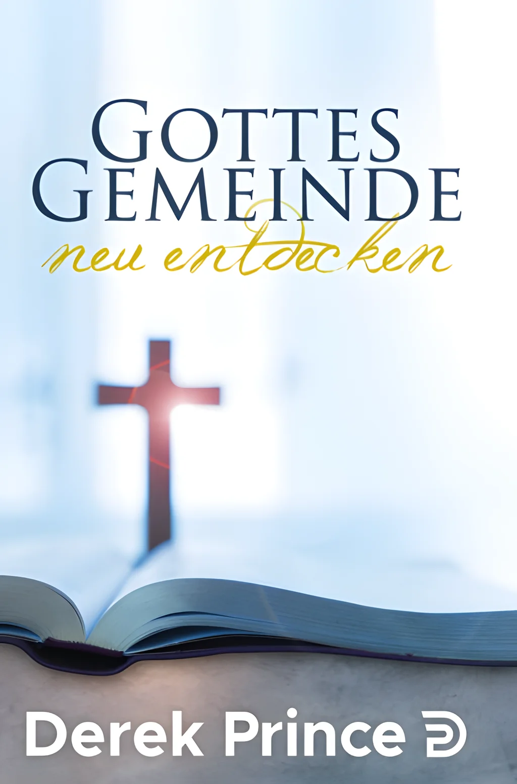 Coverbild: Gottes Gemeinde neu entdecken