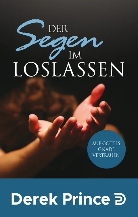 Coverbild: Der Segen im Loslassen