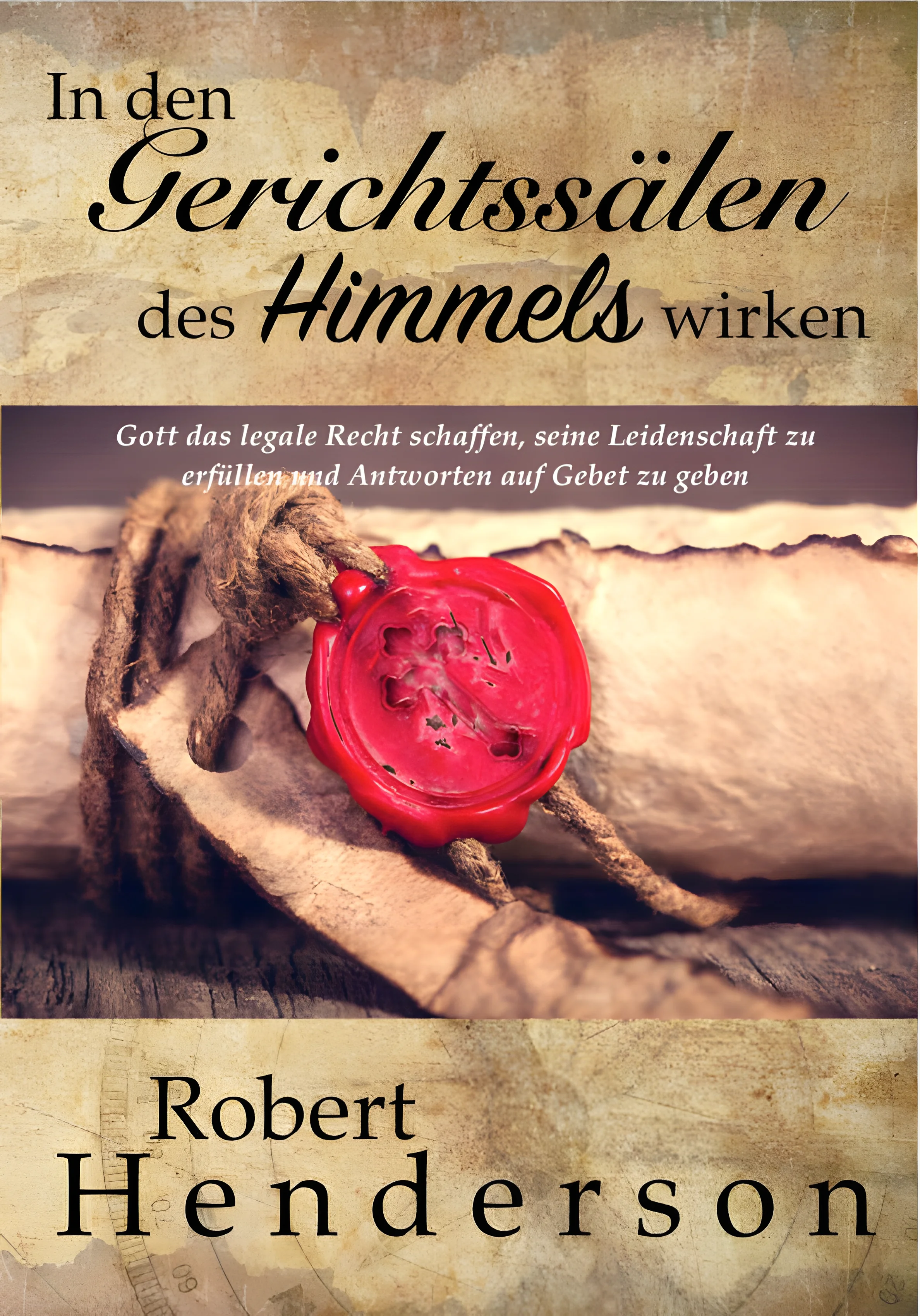 In den Gerichtssälen des Himmels wirken