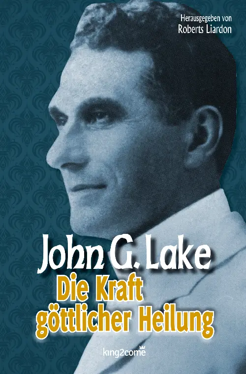Coverbild: Die Kraft göttlicher Heilung