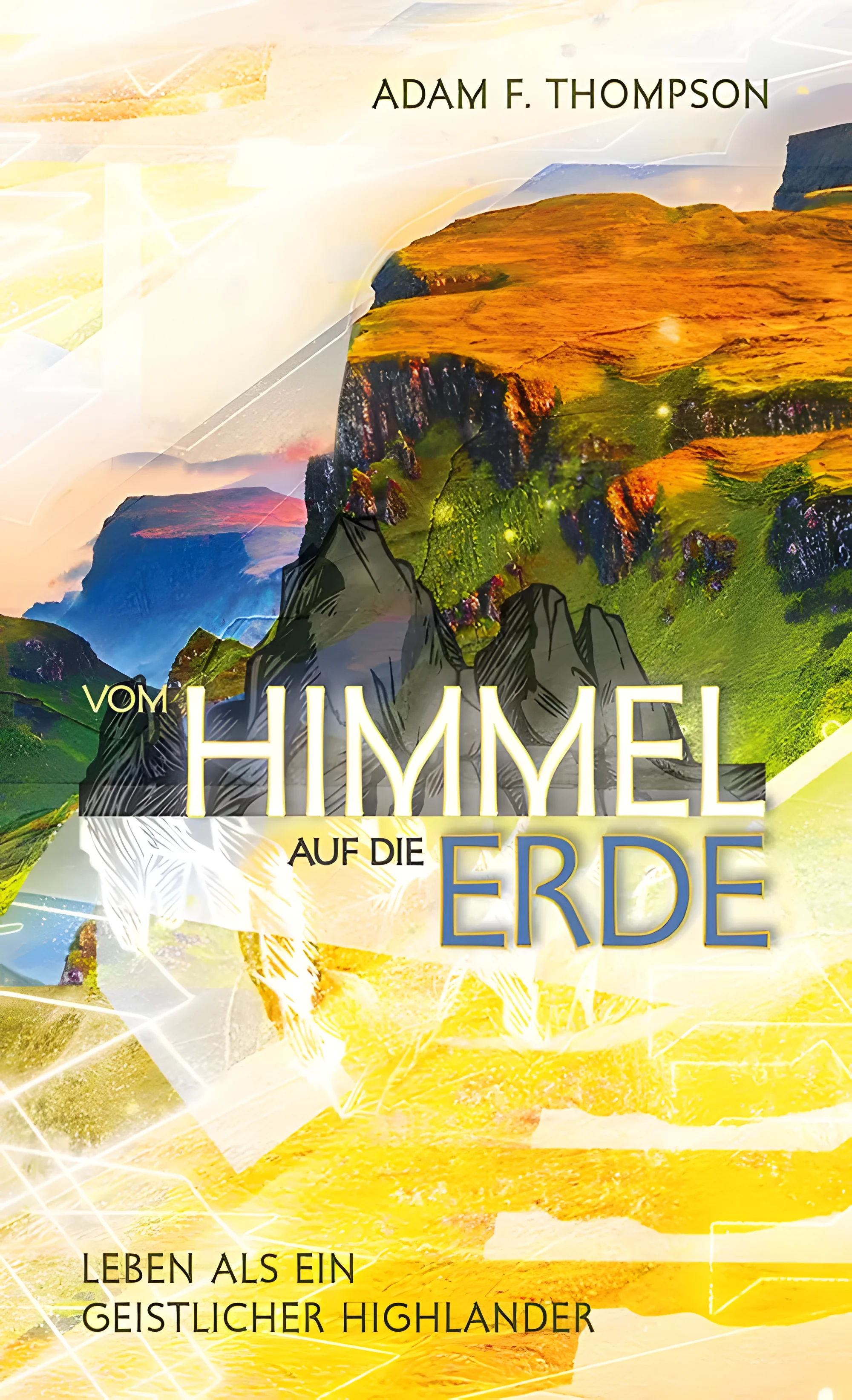 Vom Himmel auf die Erde