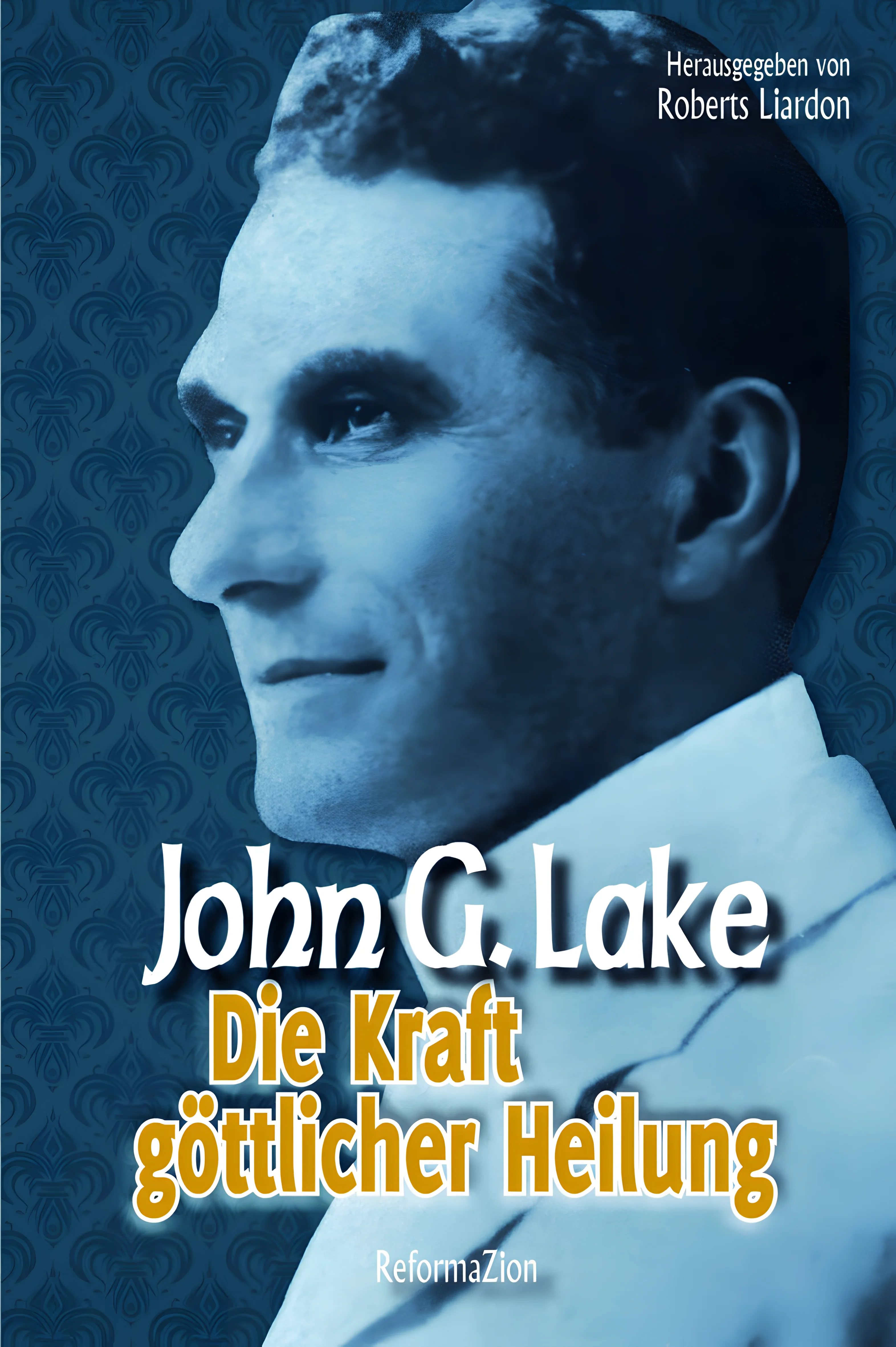 Die Kraft göttlicher Heilung