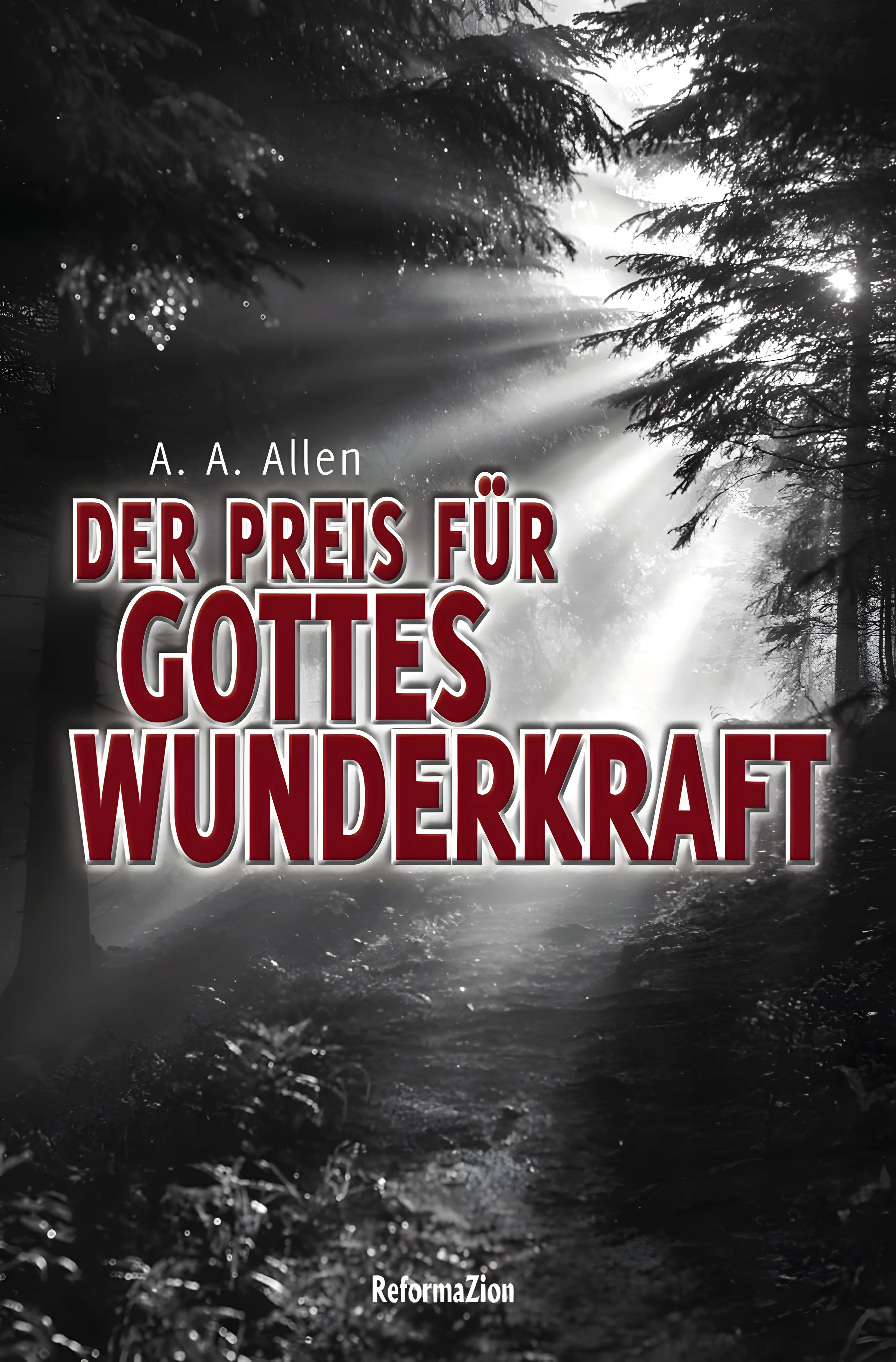 Der Preis für Gottes Wunderkraft
