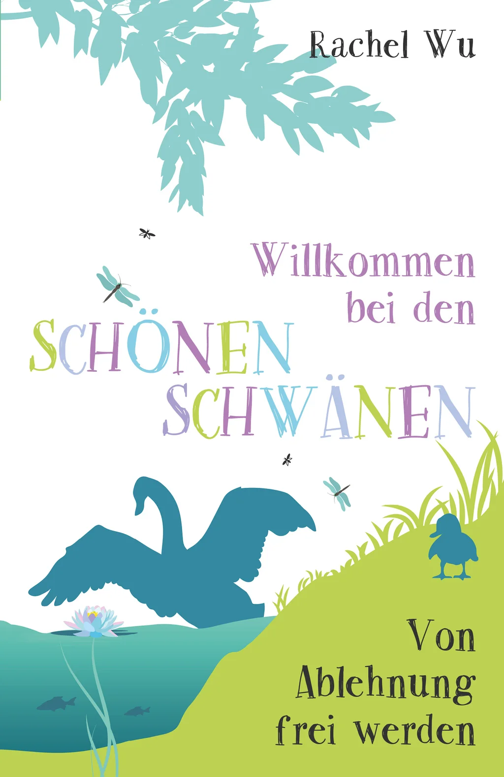 Coverbild: Willkommen bei den schönen Schwänen