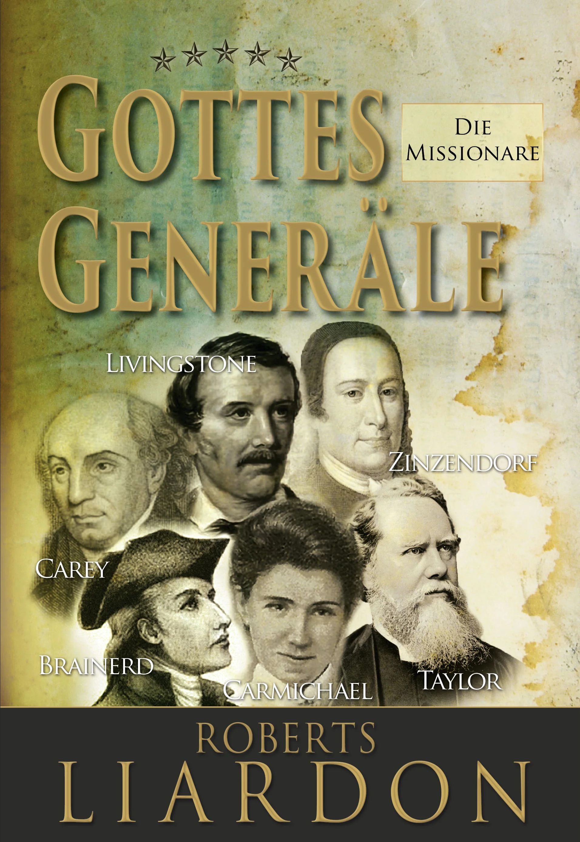 Gottes Generäle - Die Missionare