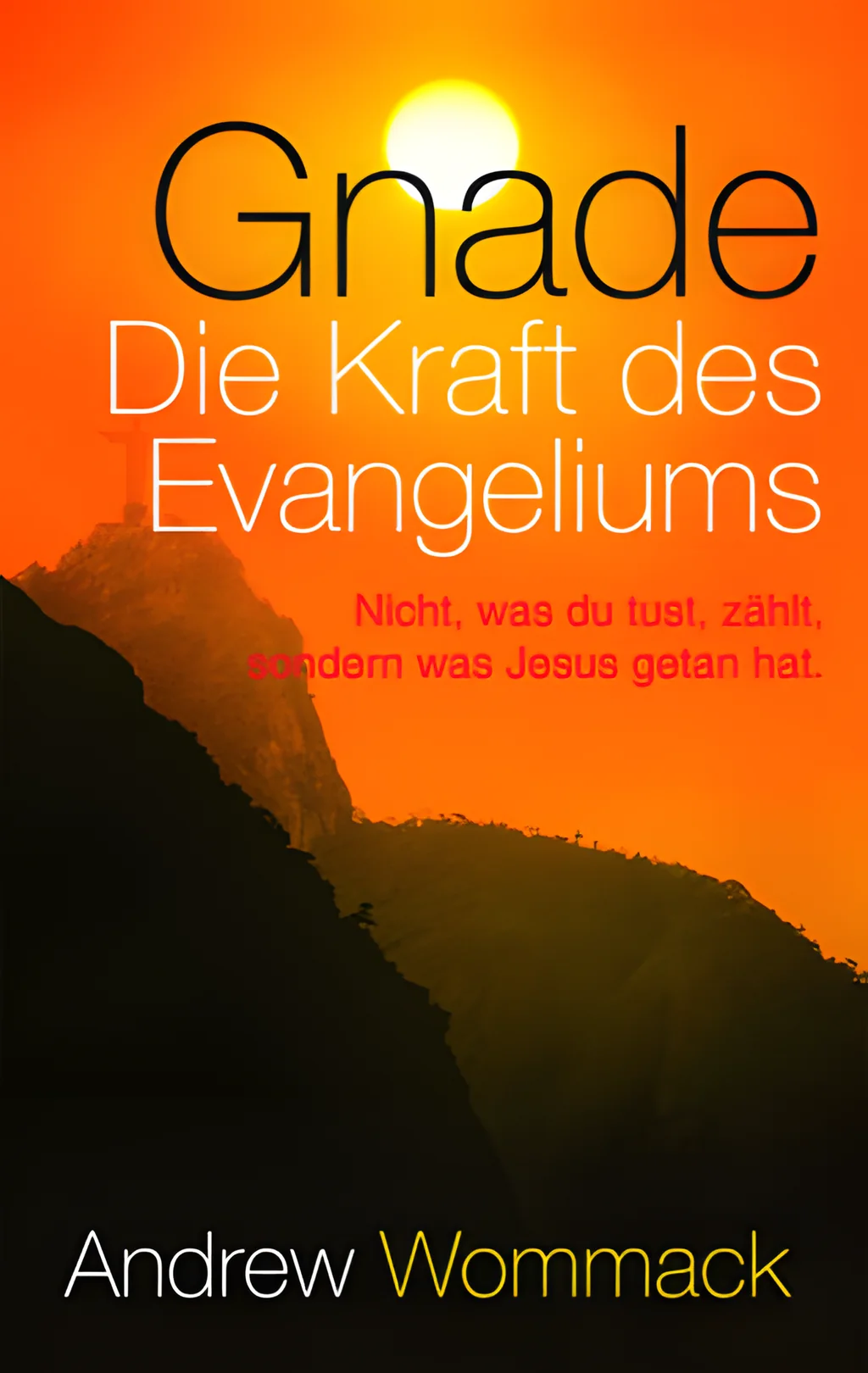 Coverbild: Gnade - die Kraft des Evangeliums