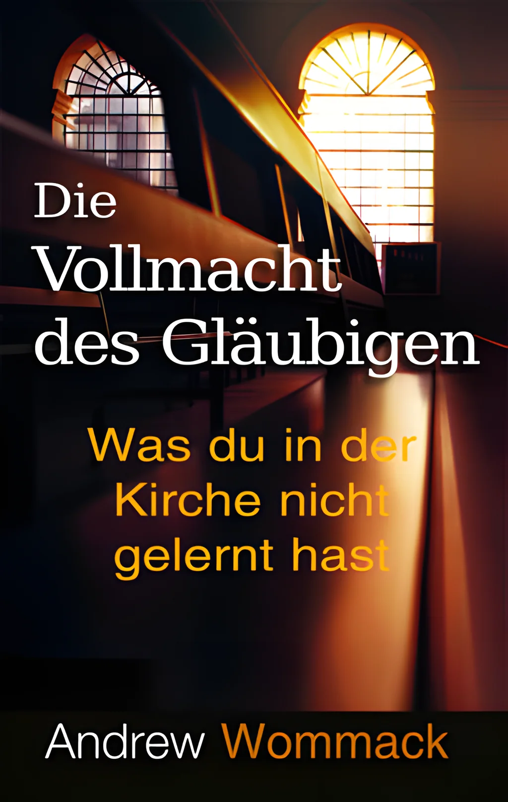 Coverbild: Die Vollmacht des Gläubigen