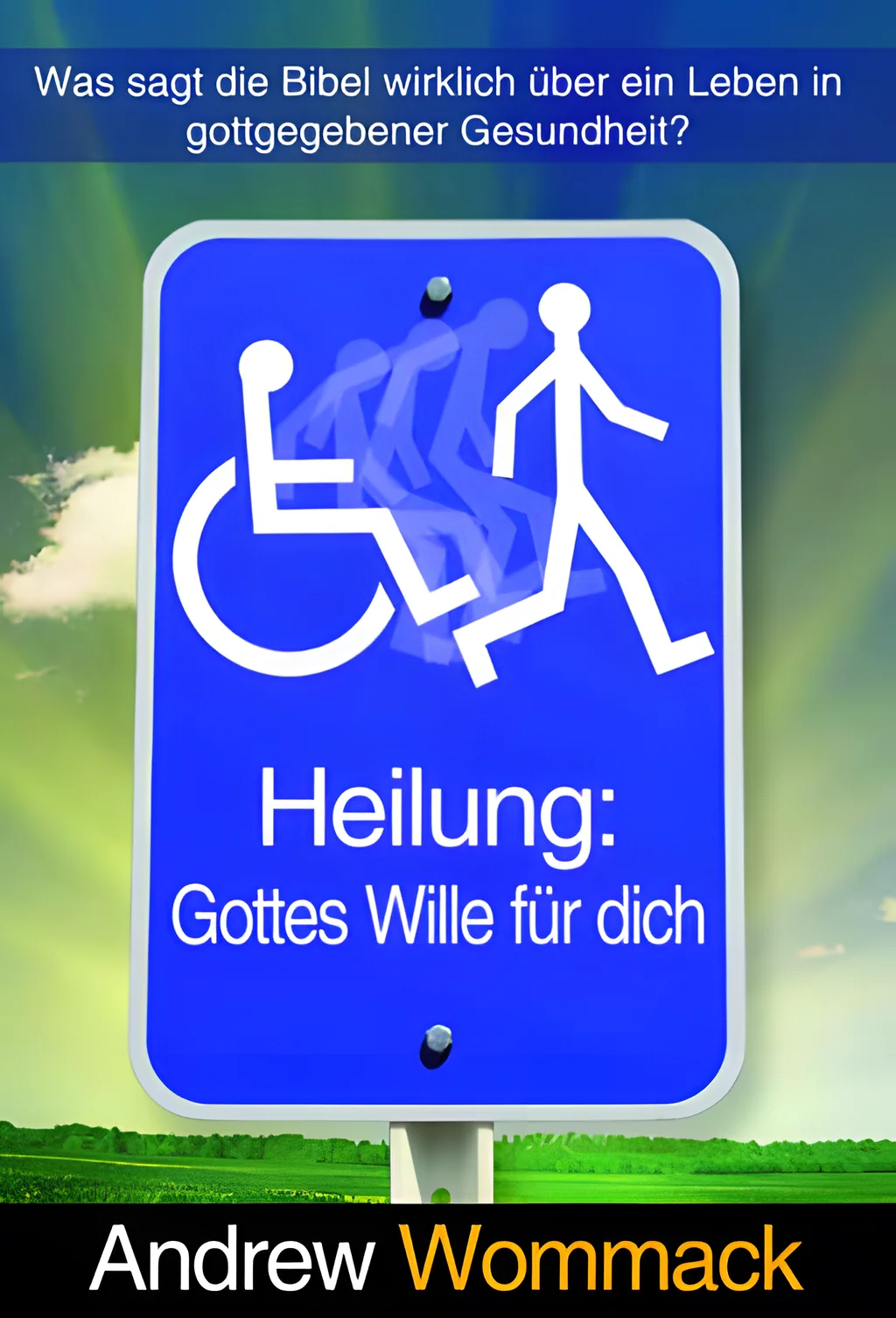 Coverbild: Heilung: Gottes Wille für dich