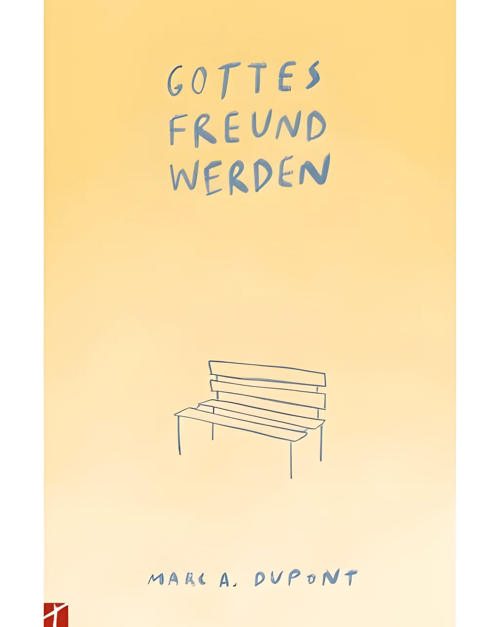 Coverbild: Gottes Freund werden
