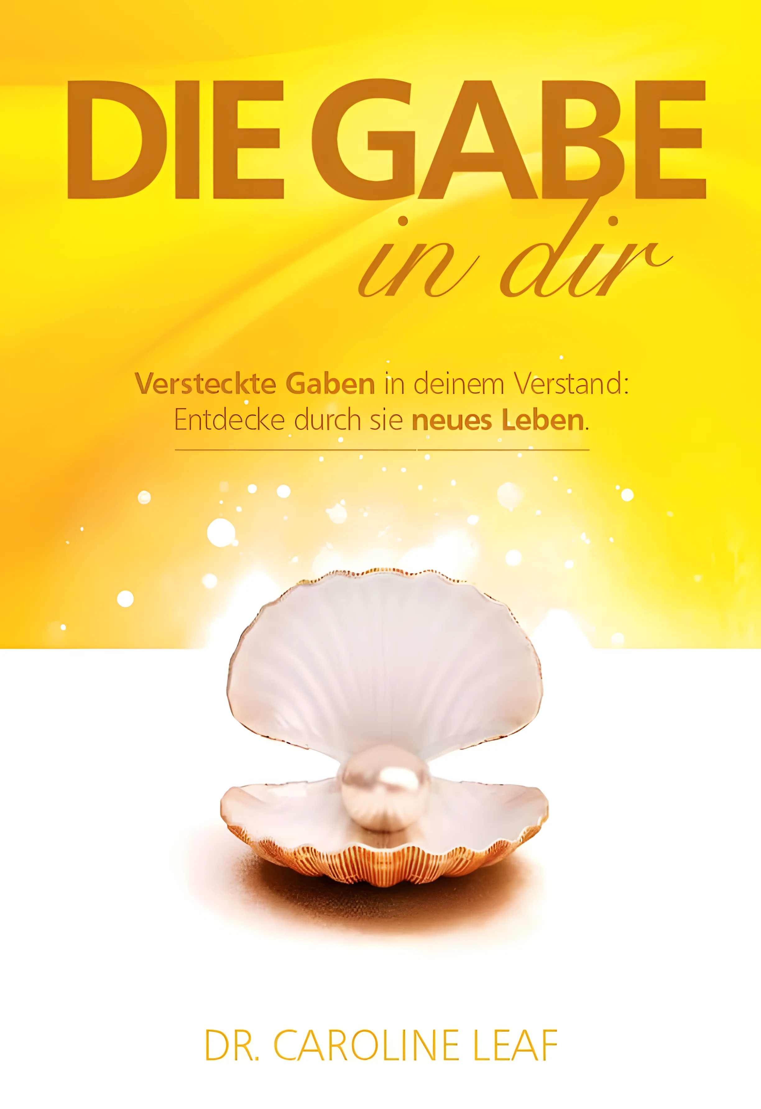 Die Gabe in dir