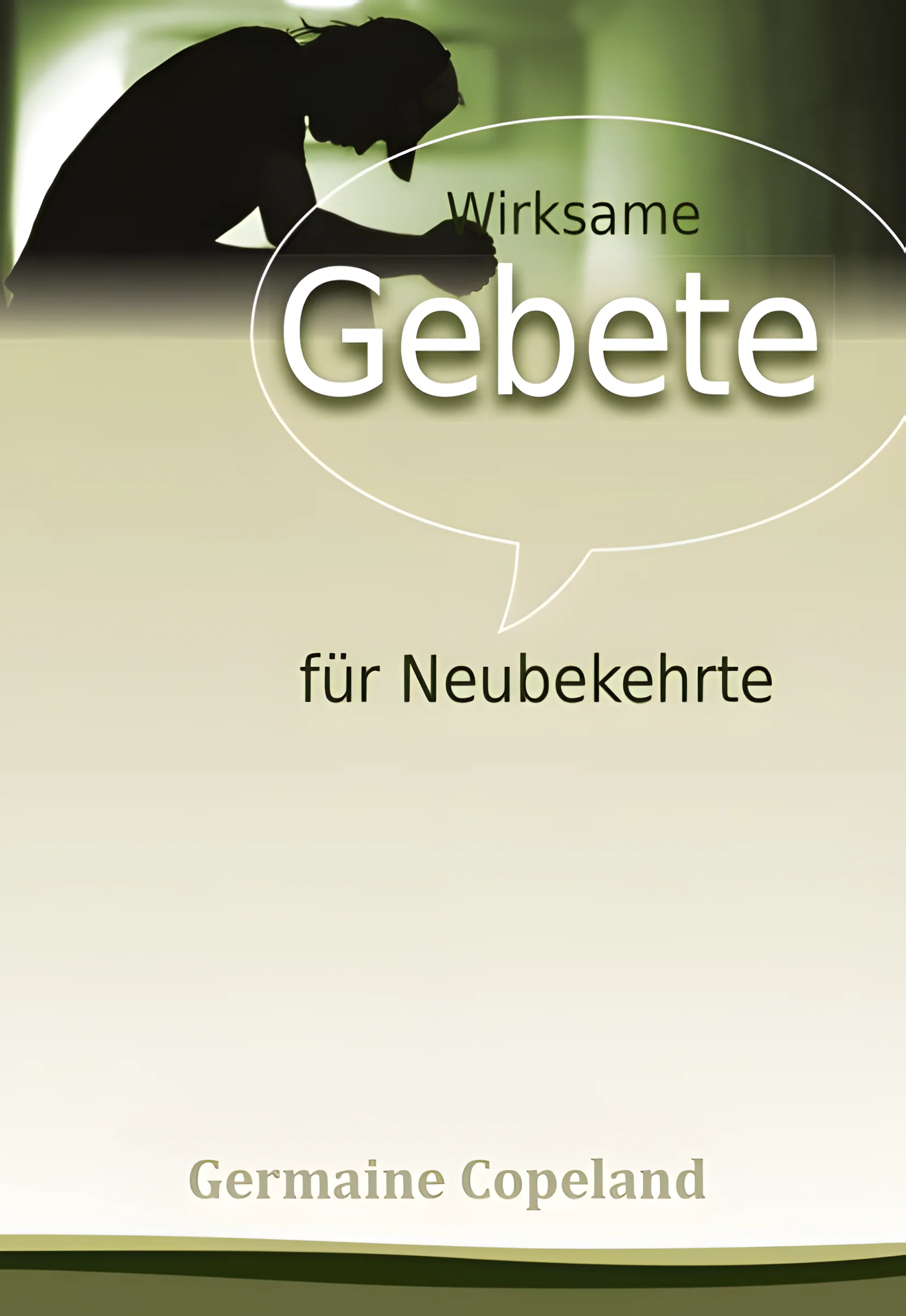 Wirksame Gebete für Neubekehrte