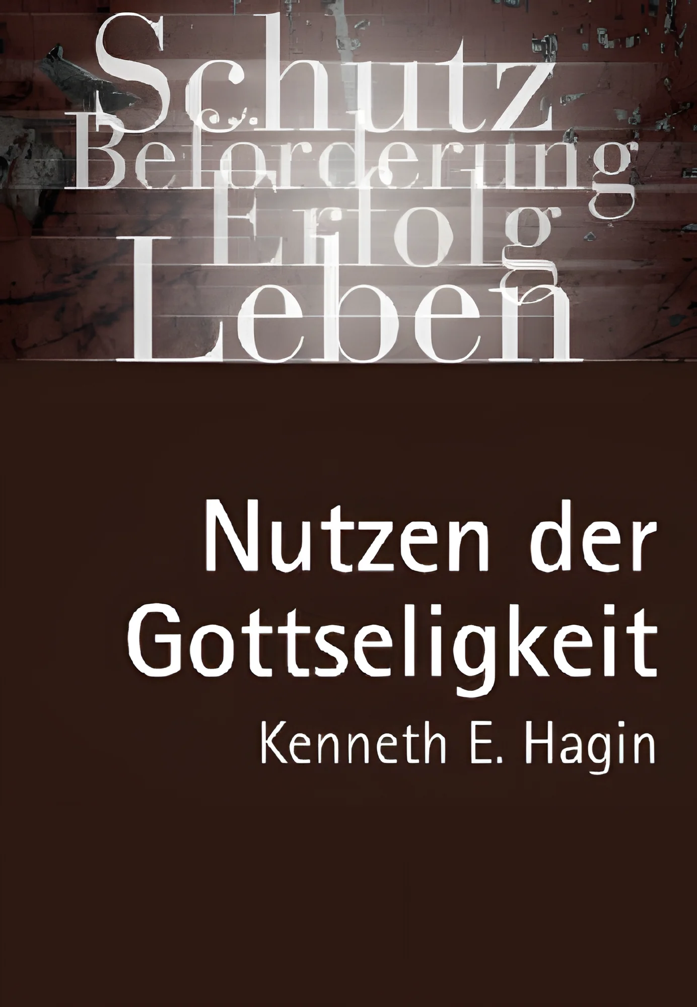 Nutzen der Gottseligkeit